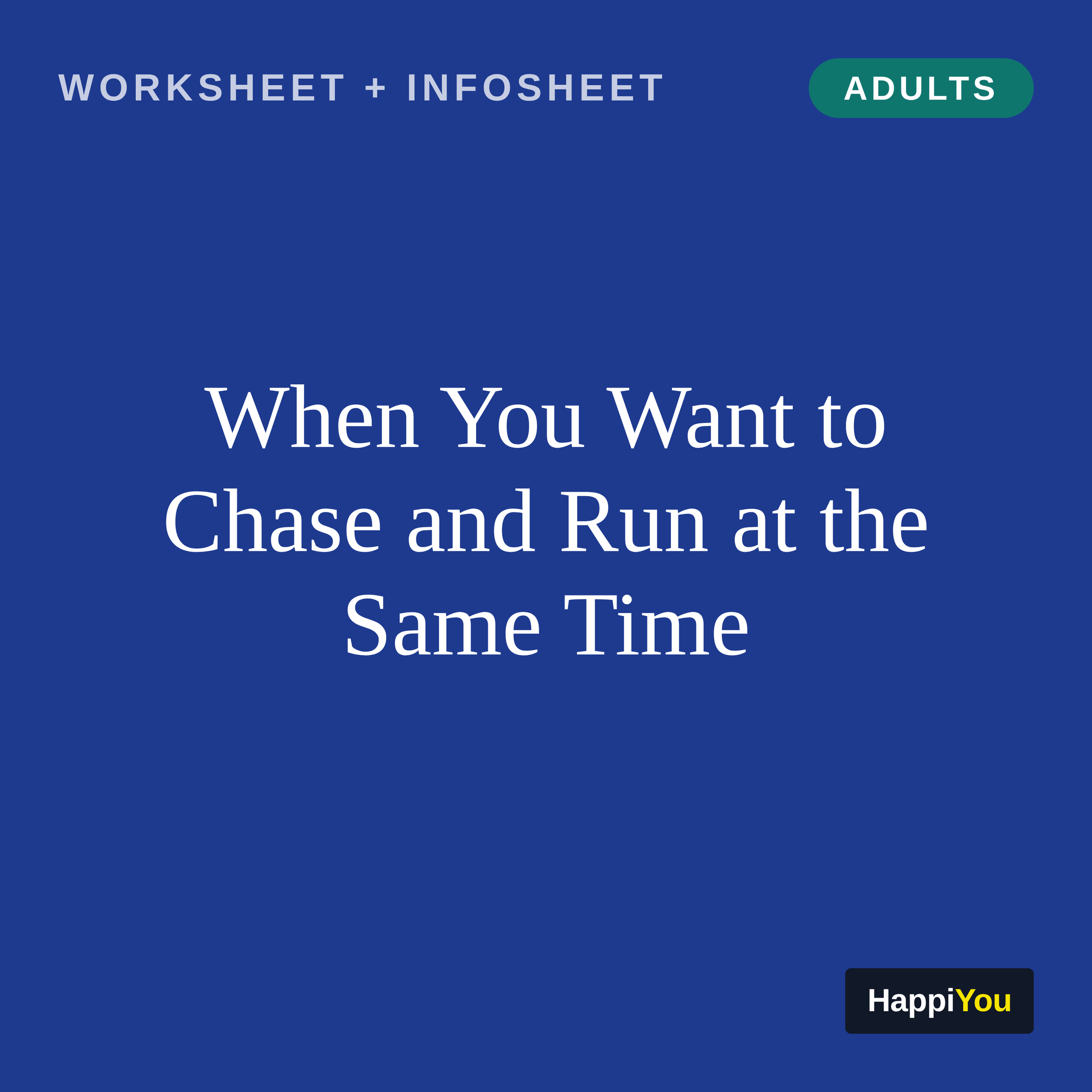 When You Want to Chase and Run at the Same Time