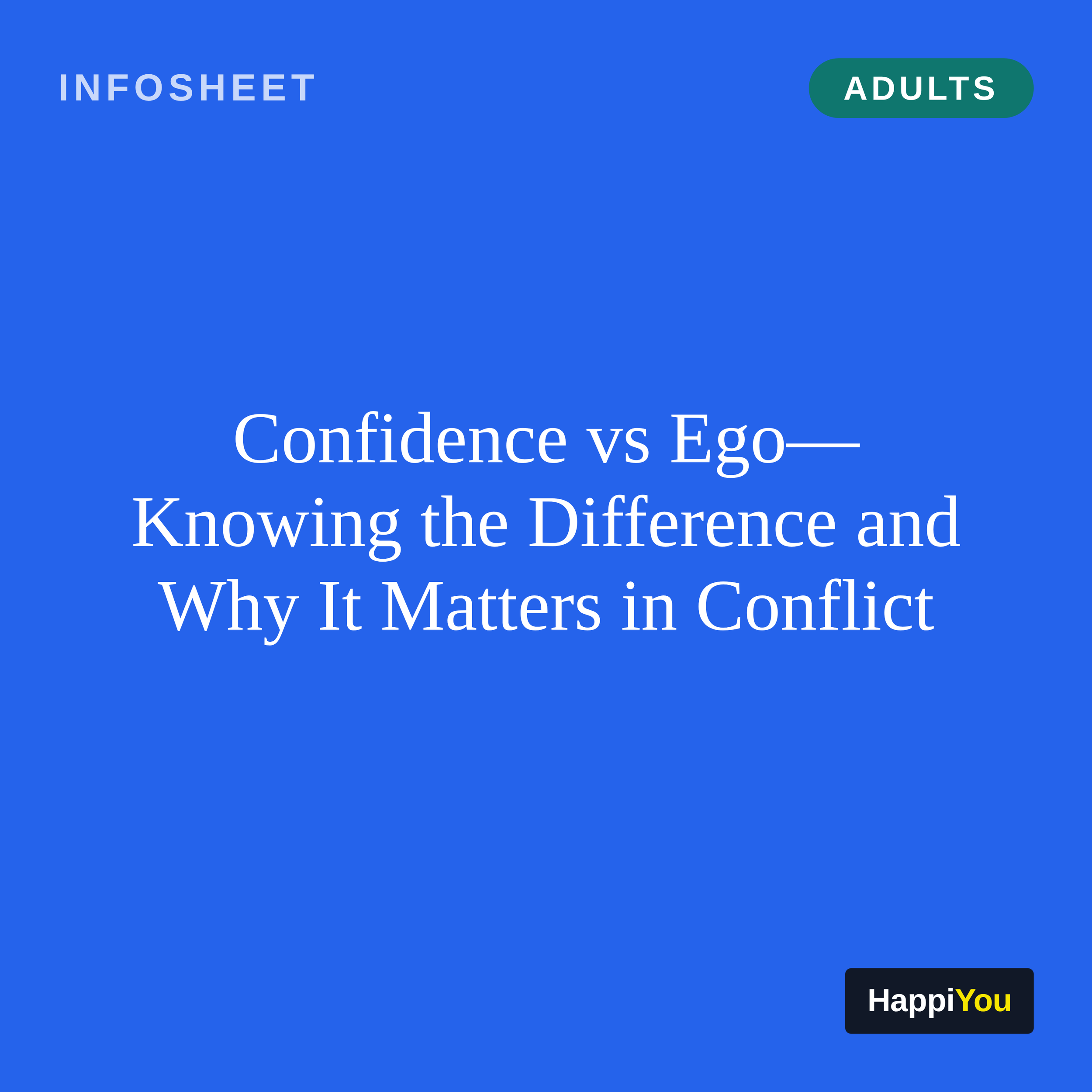 Confidence vs Ego