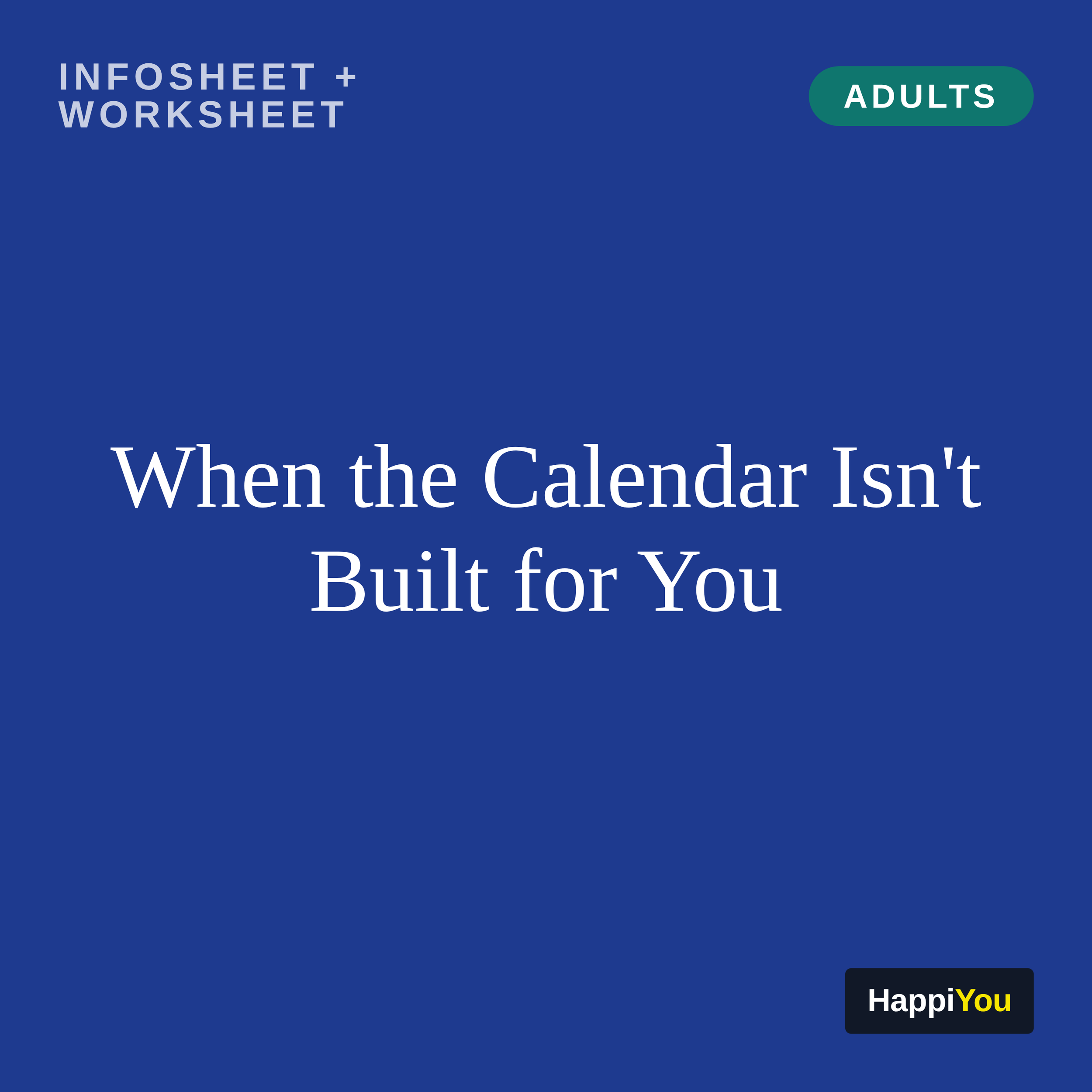 When the Calendar Isn't Built for You