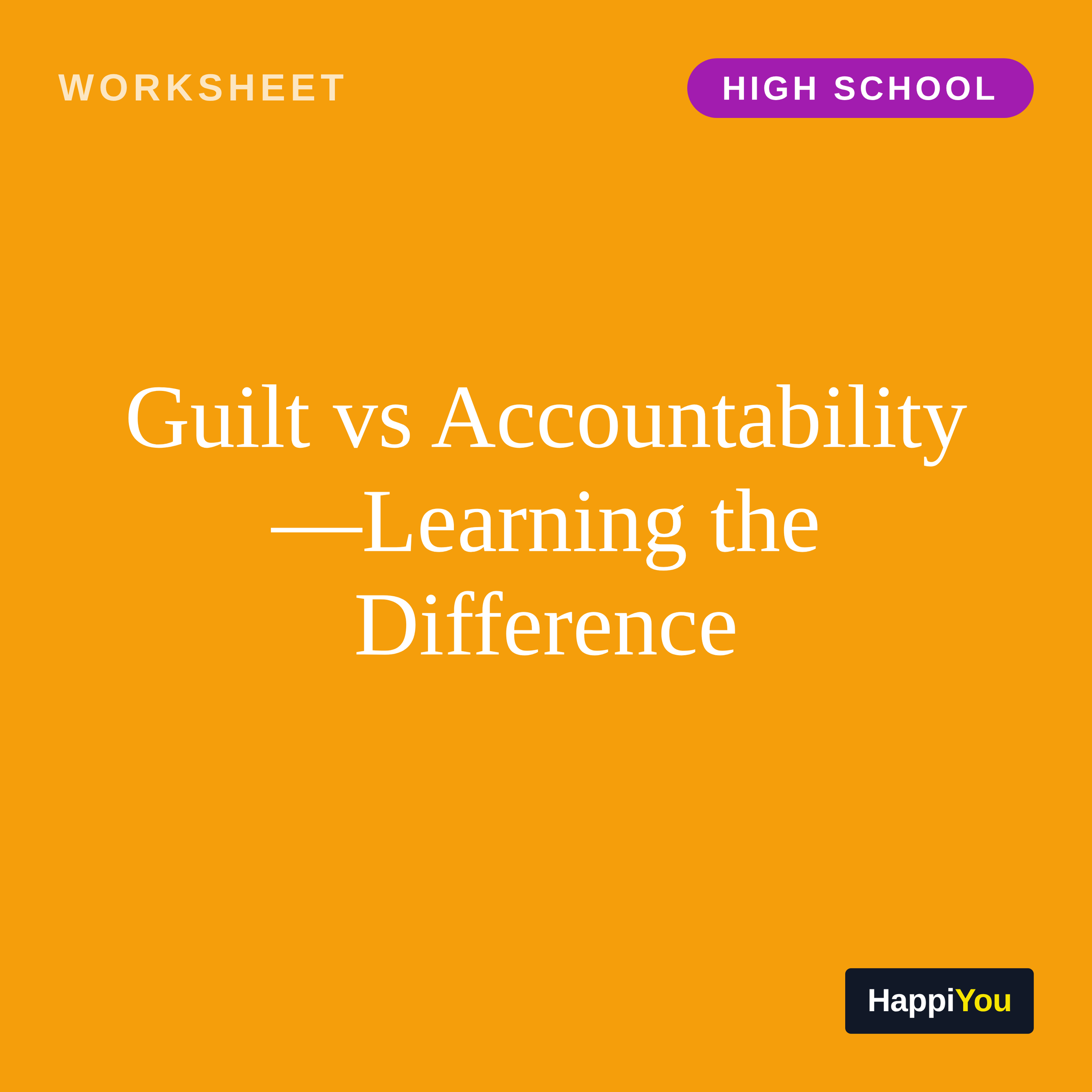 Guilt vs Accountability