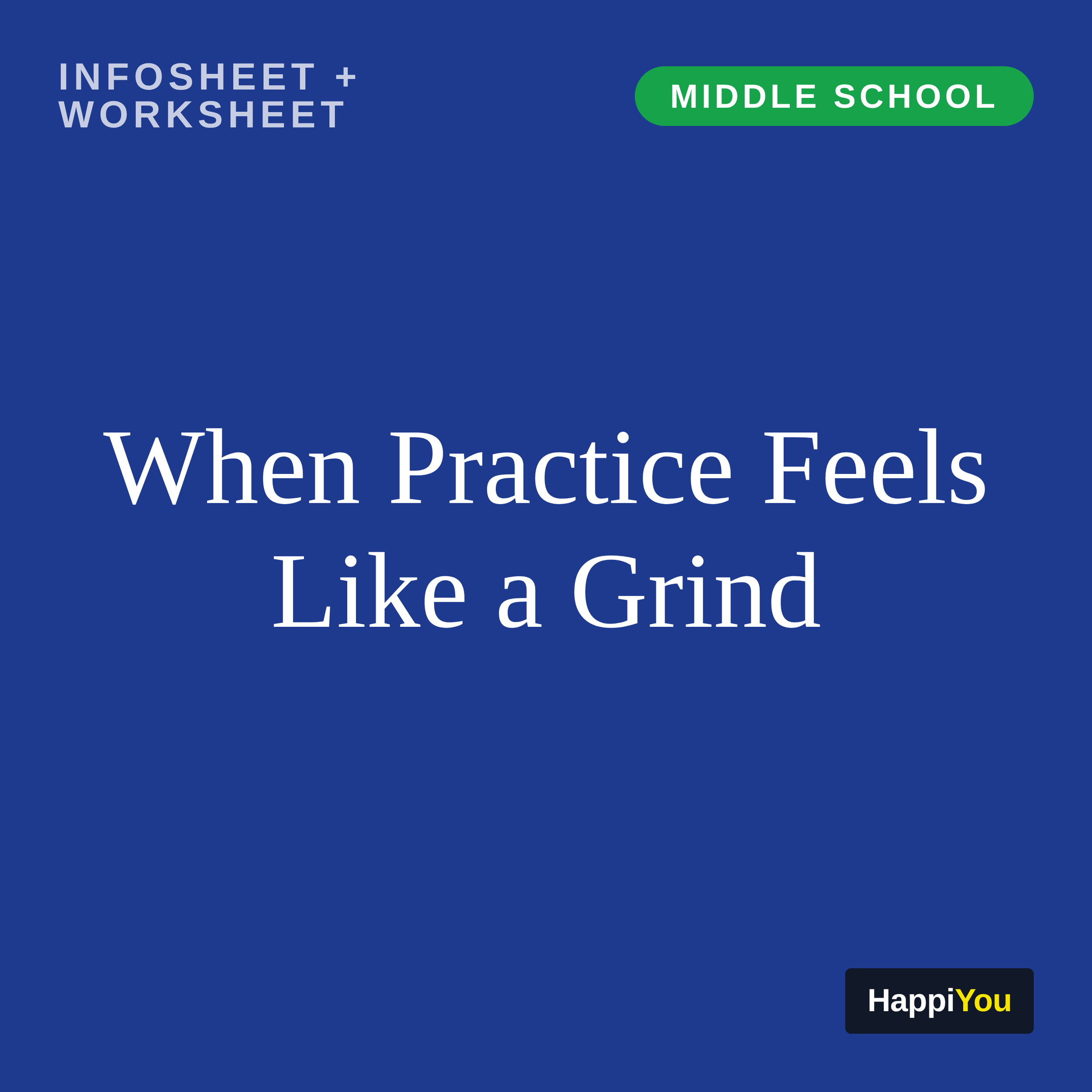 When Practice Feels Like a Grind