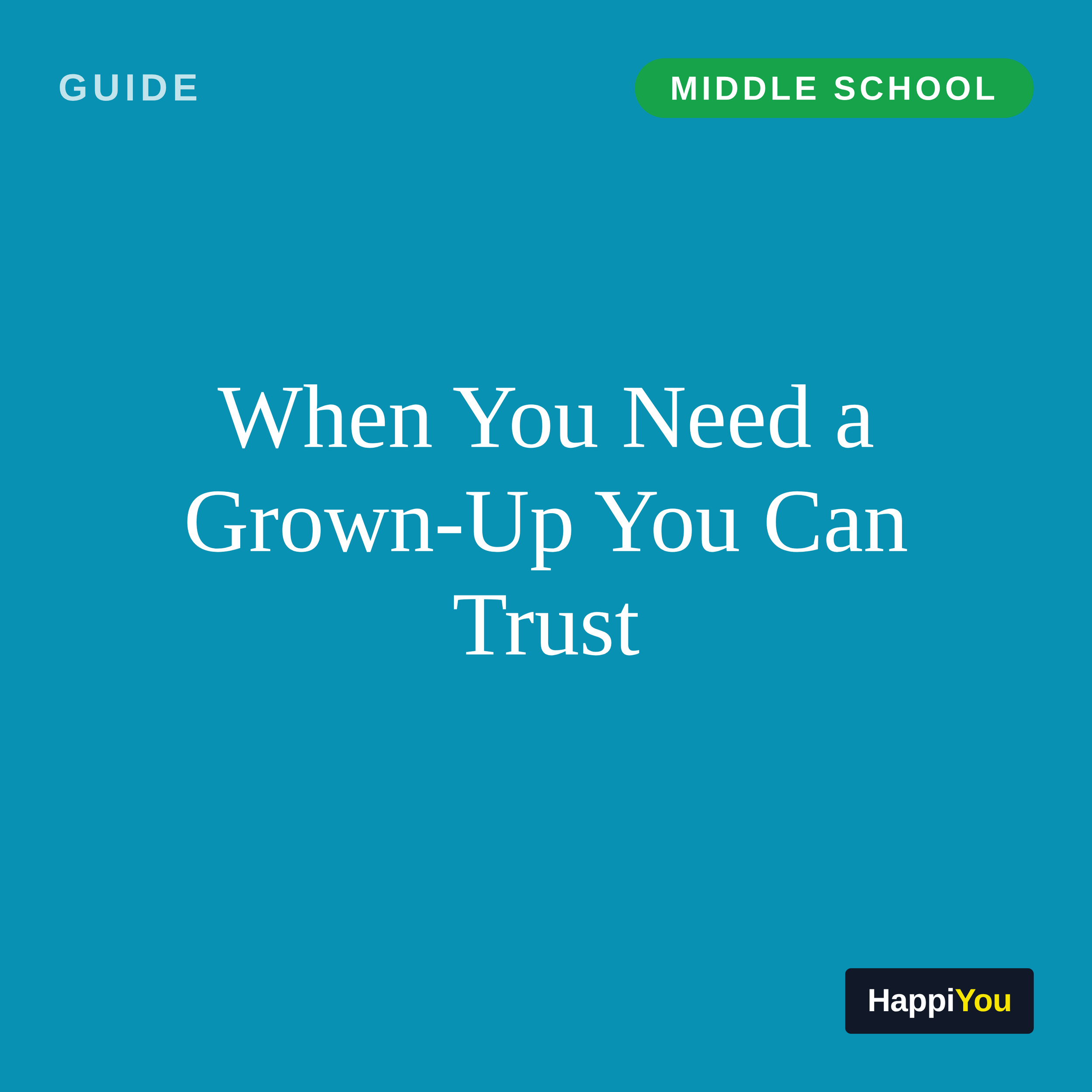 When You Need a Grown-Up You Can Trust