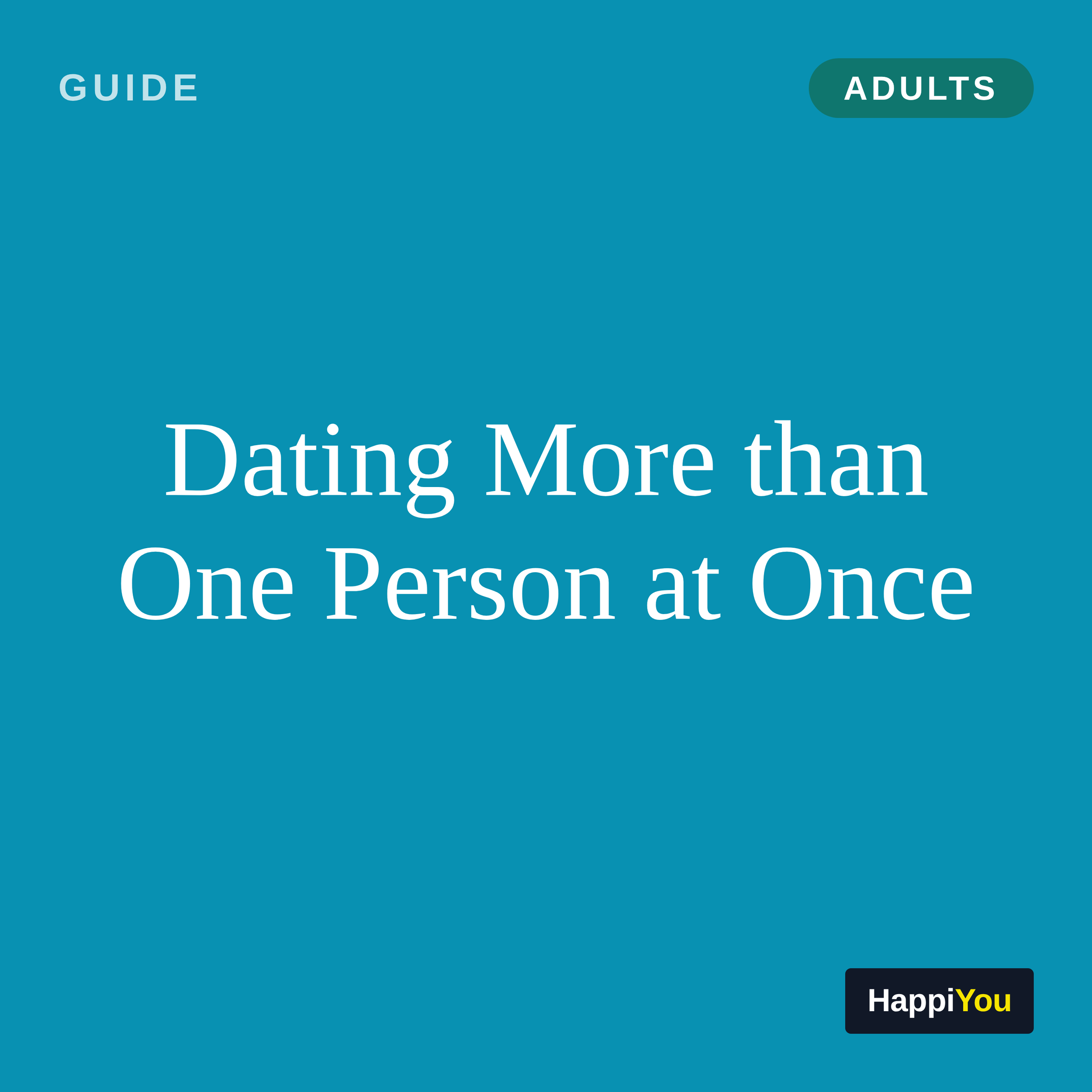 Dating More Than One Person at Once