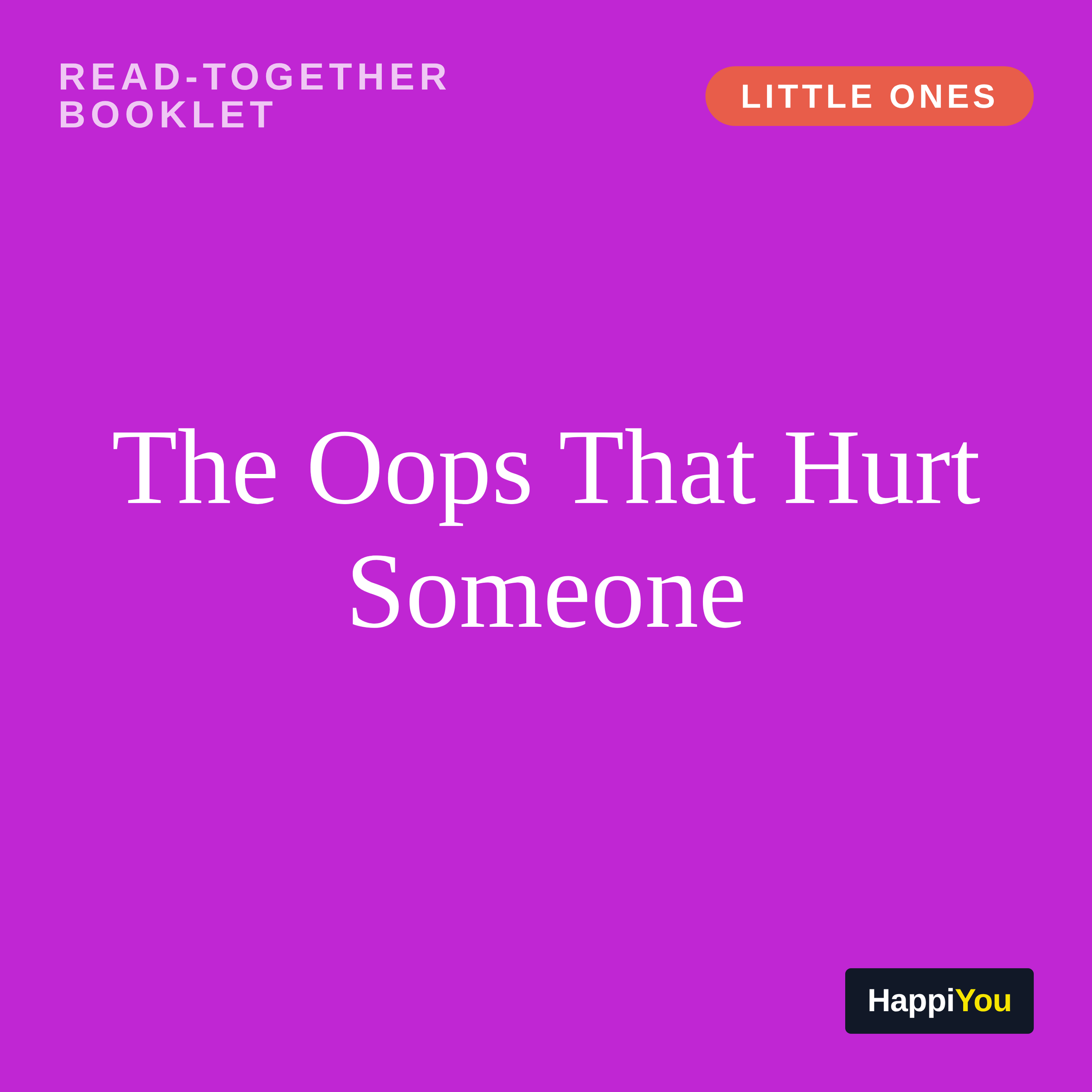 The Oops That Hurt Someone