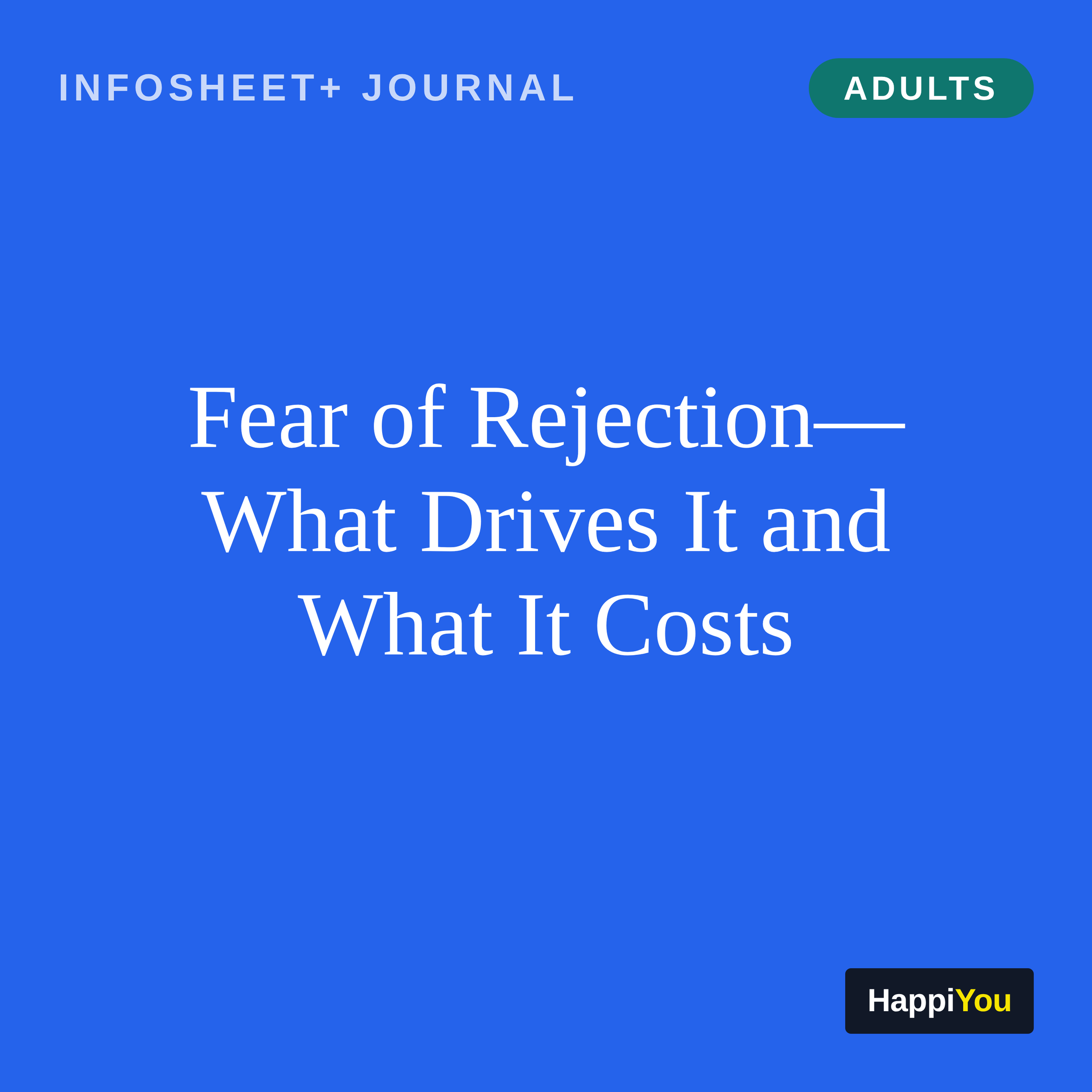 Fear of Rejection