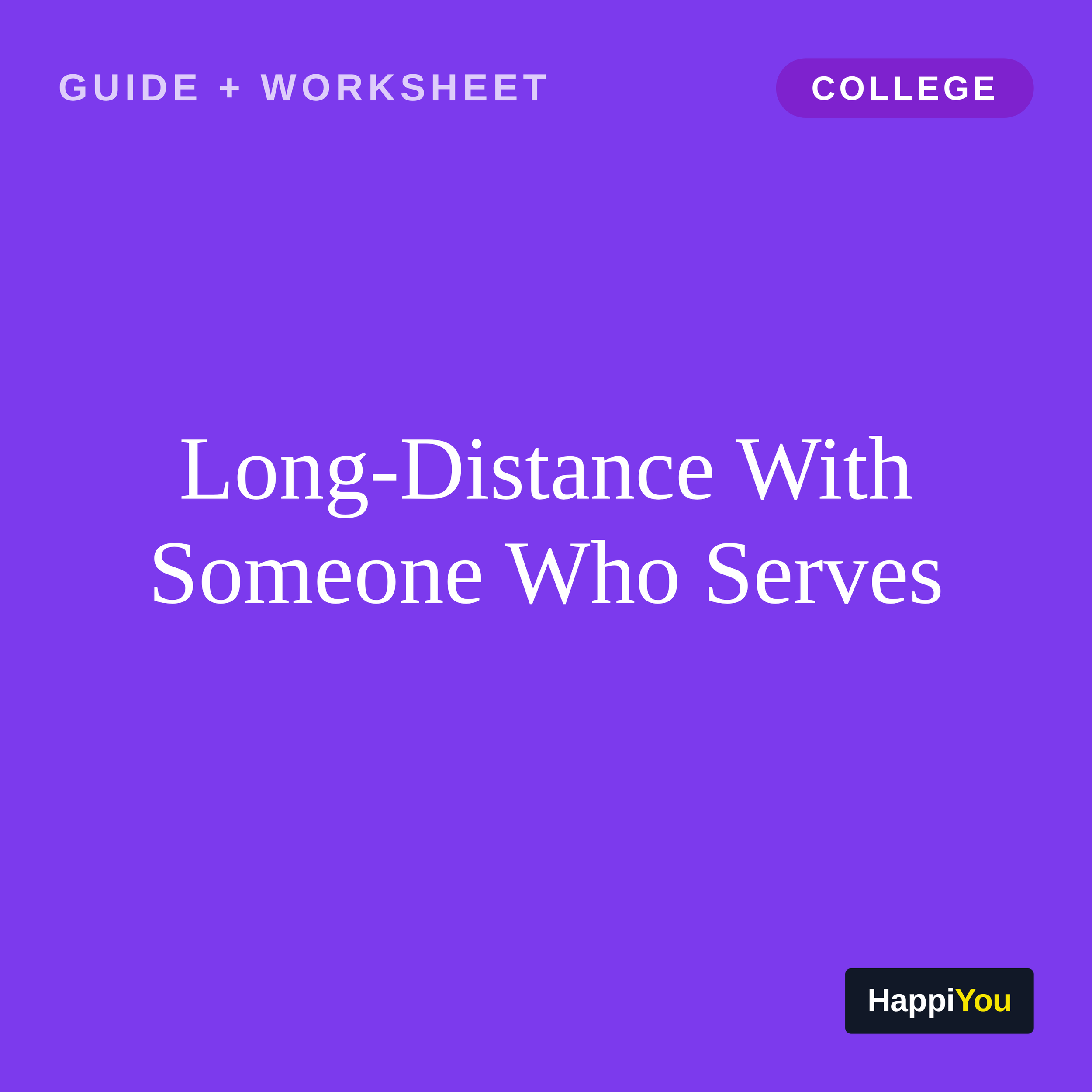 Long-Distance With Someone Who Serves