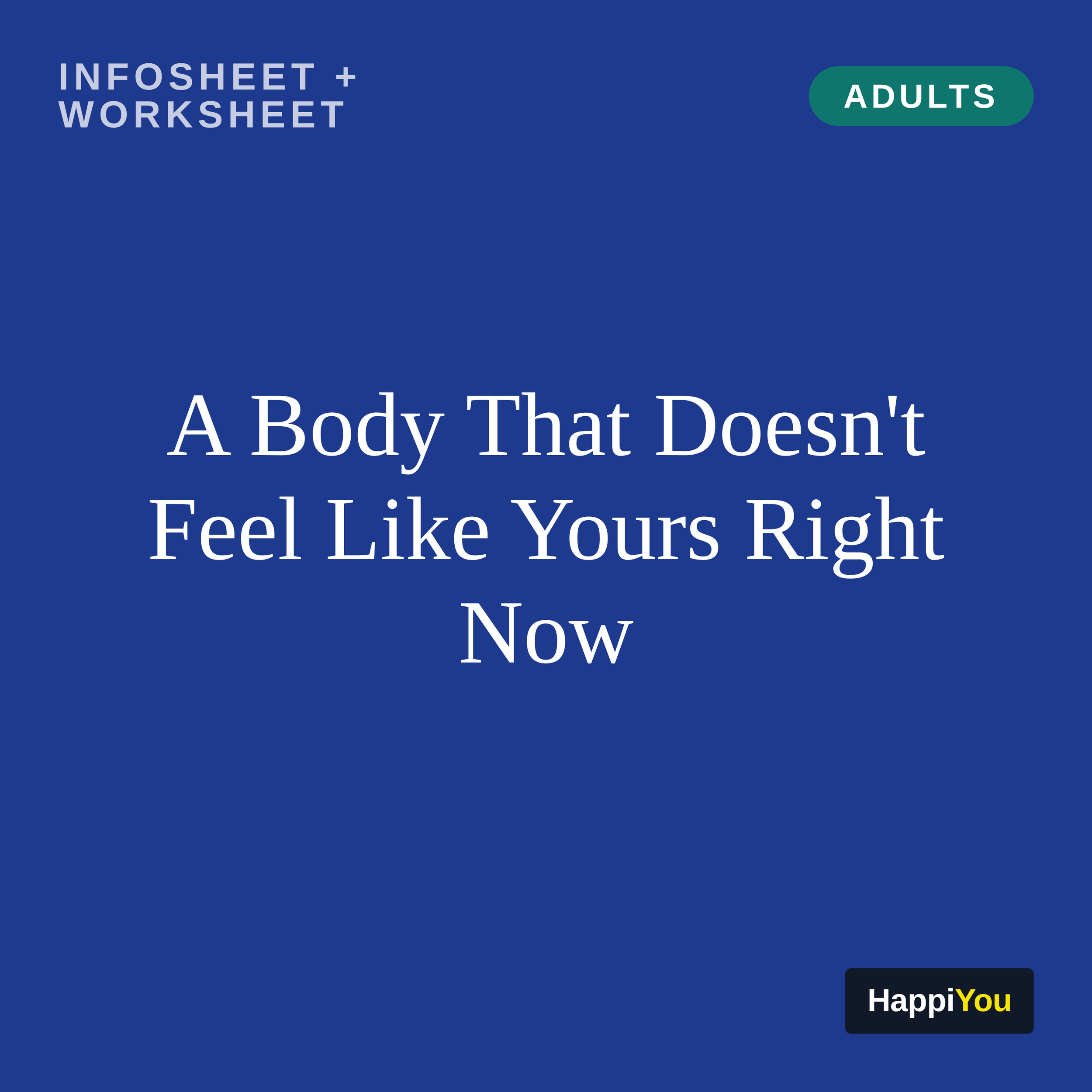 A Body That Doesn't Feel Like Yours Right Now