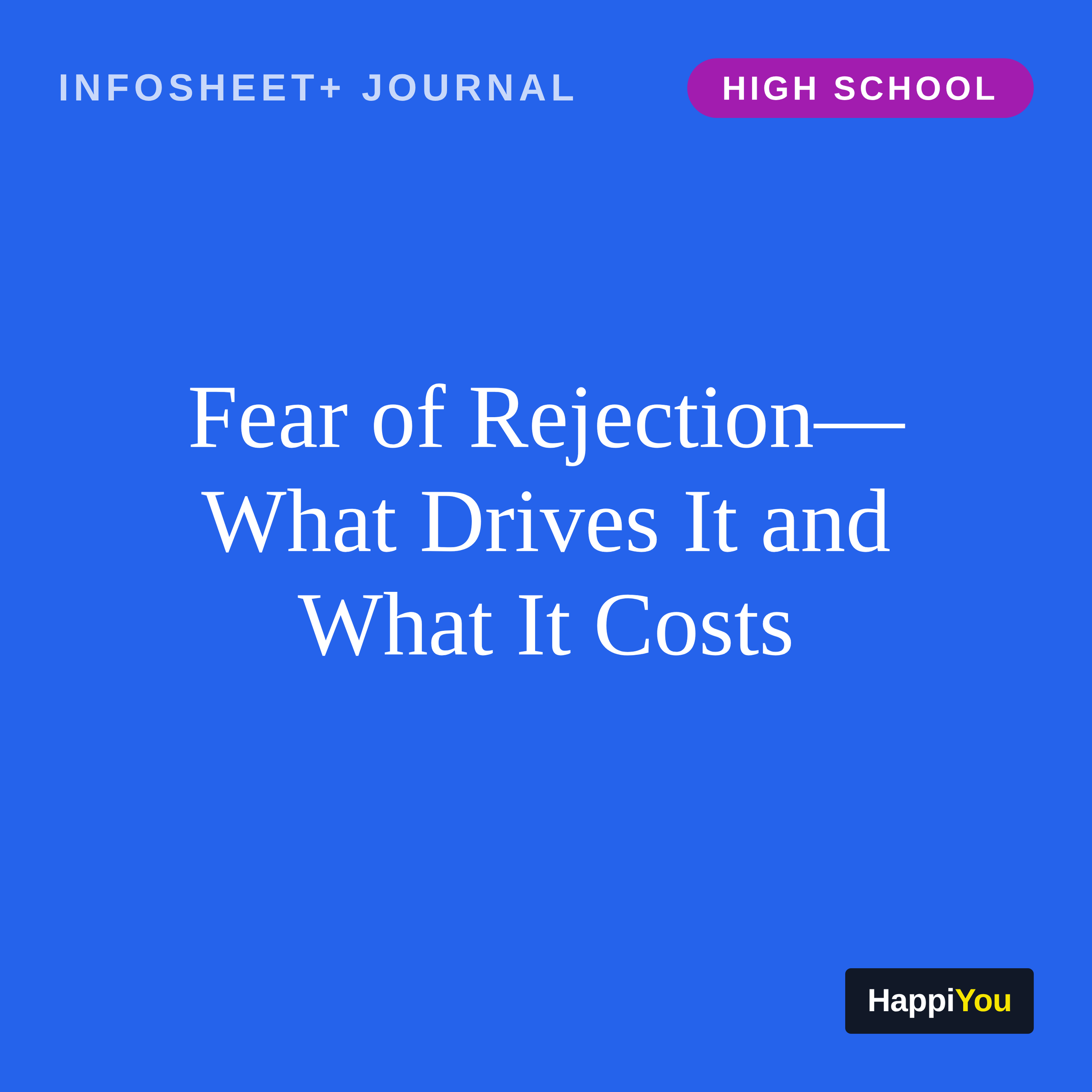 Fear of Rejection