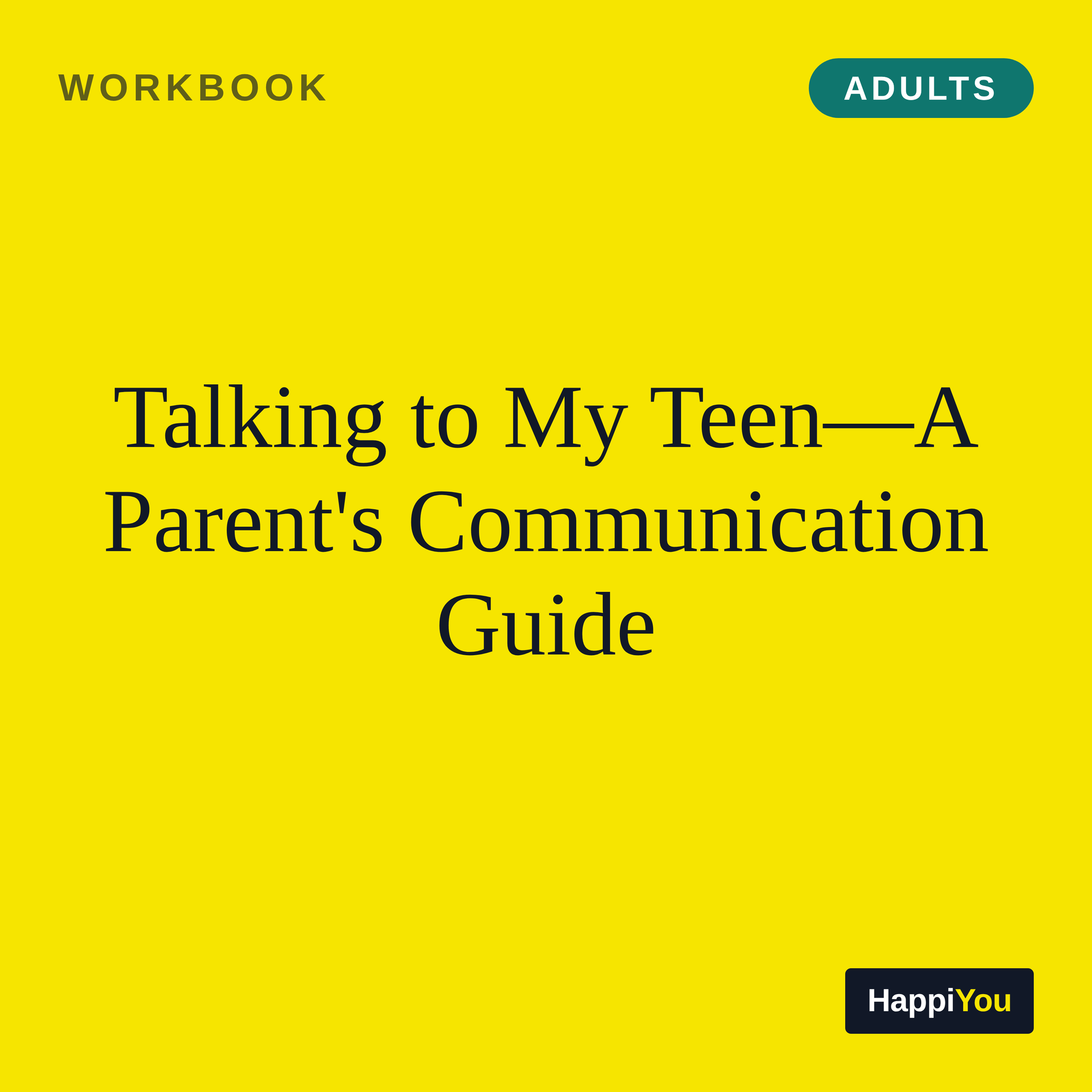 Talking to My Teen