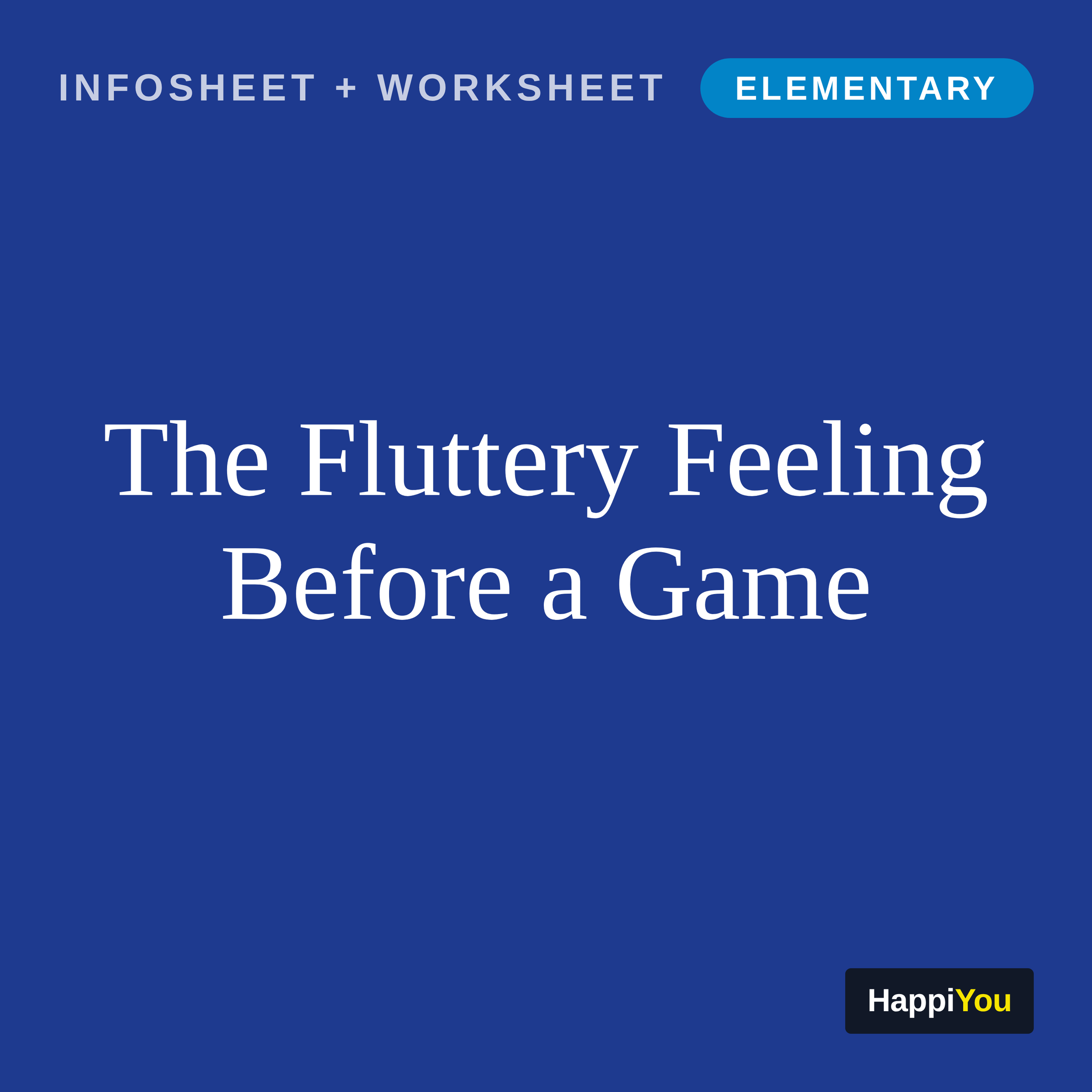 The Fluttery Feeling Before a Game