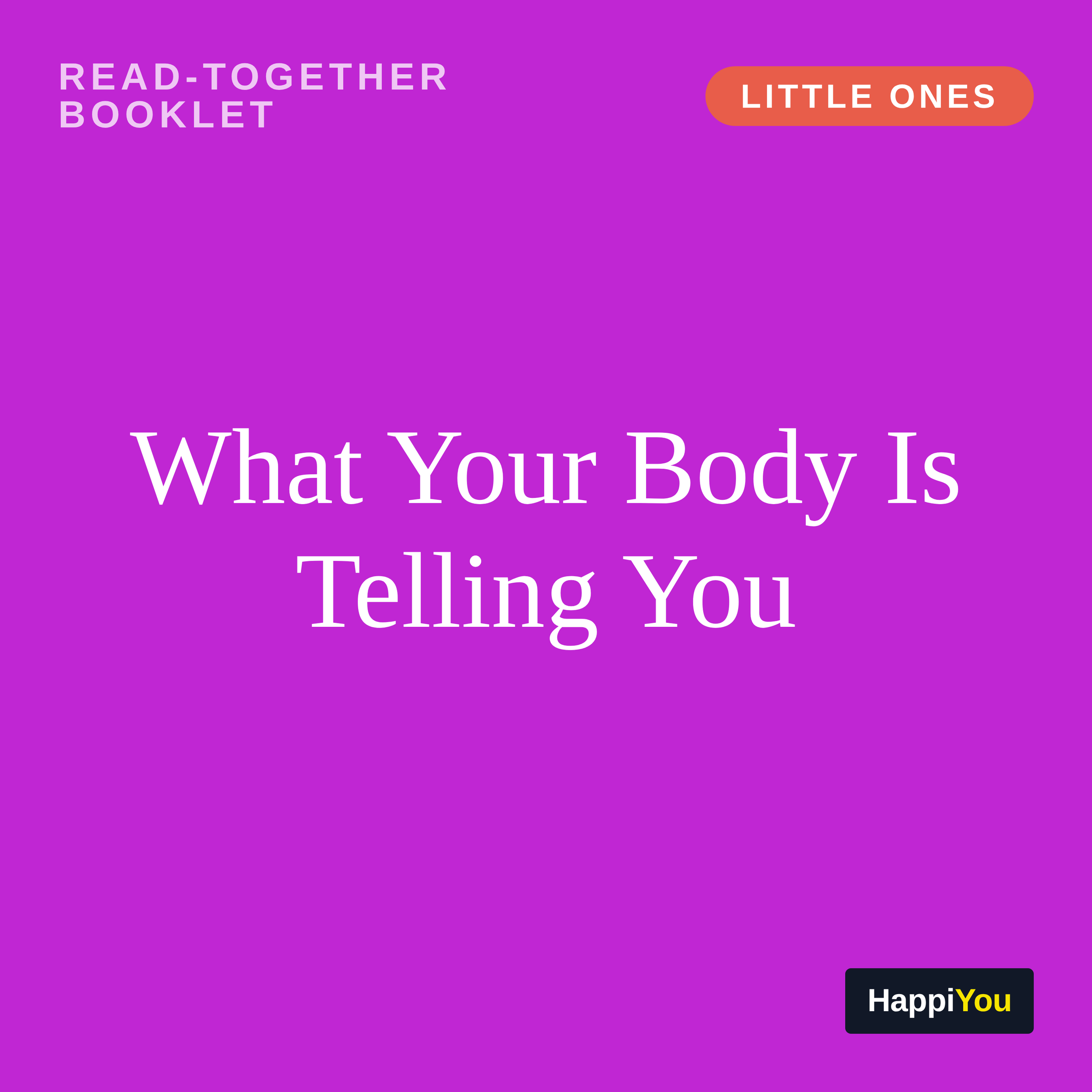 What Your Body Is Telling You