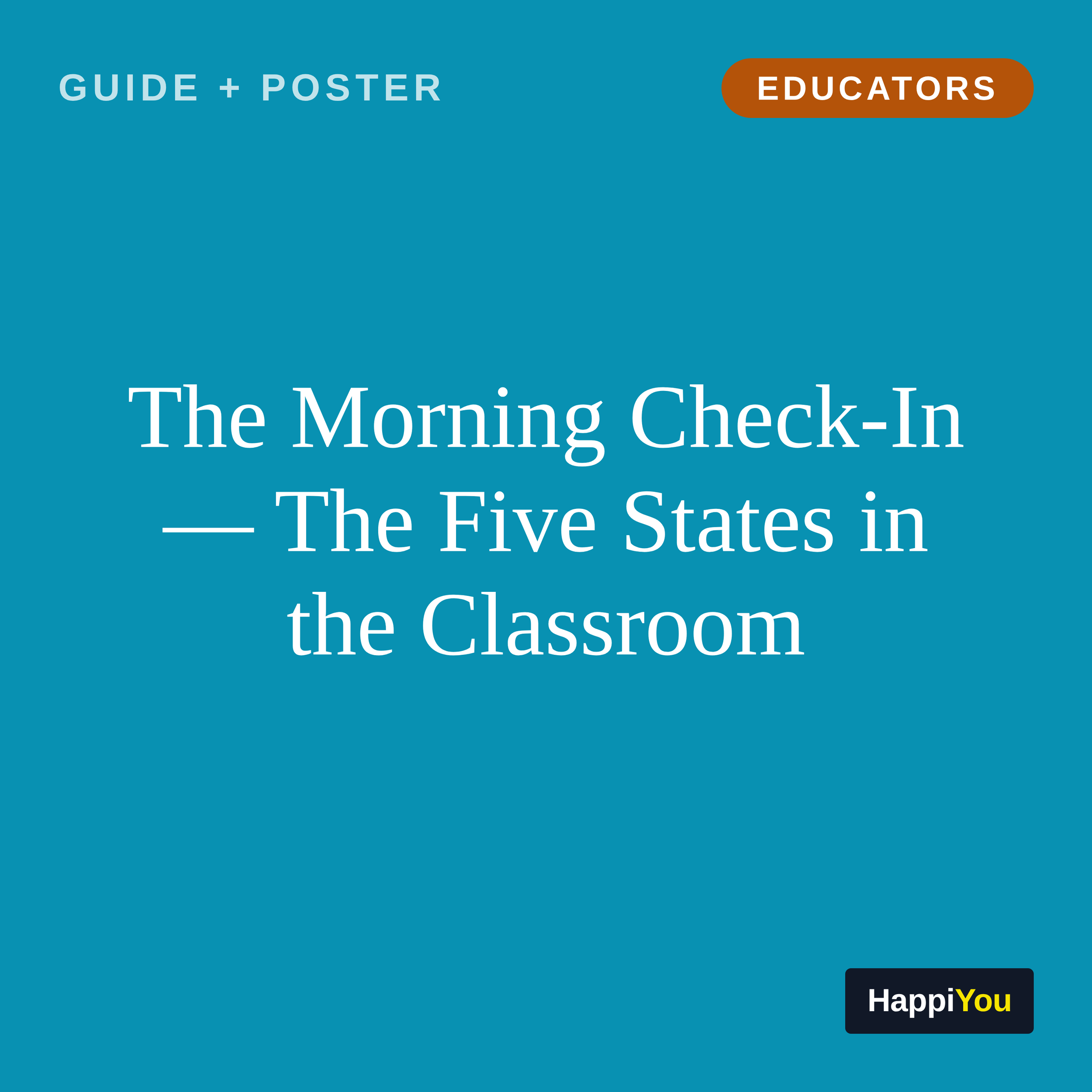 The Morning Check-In — The Five States in the Classroom