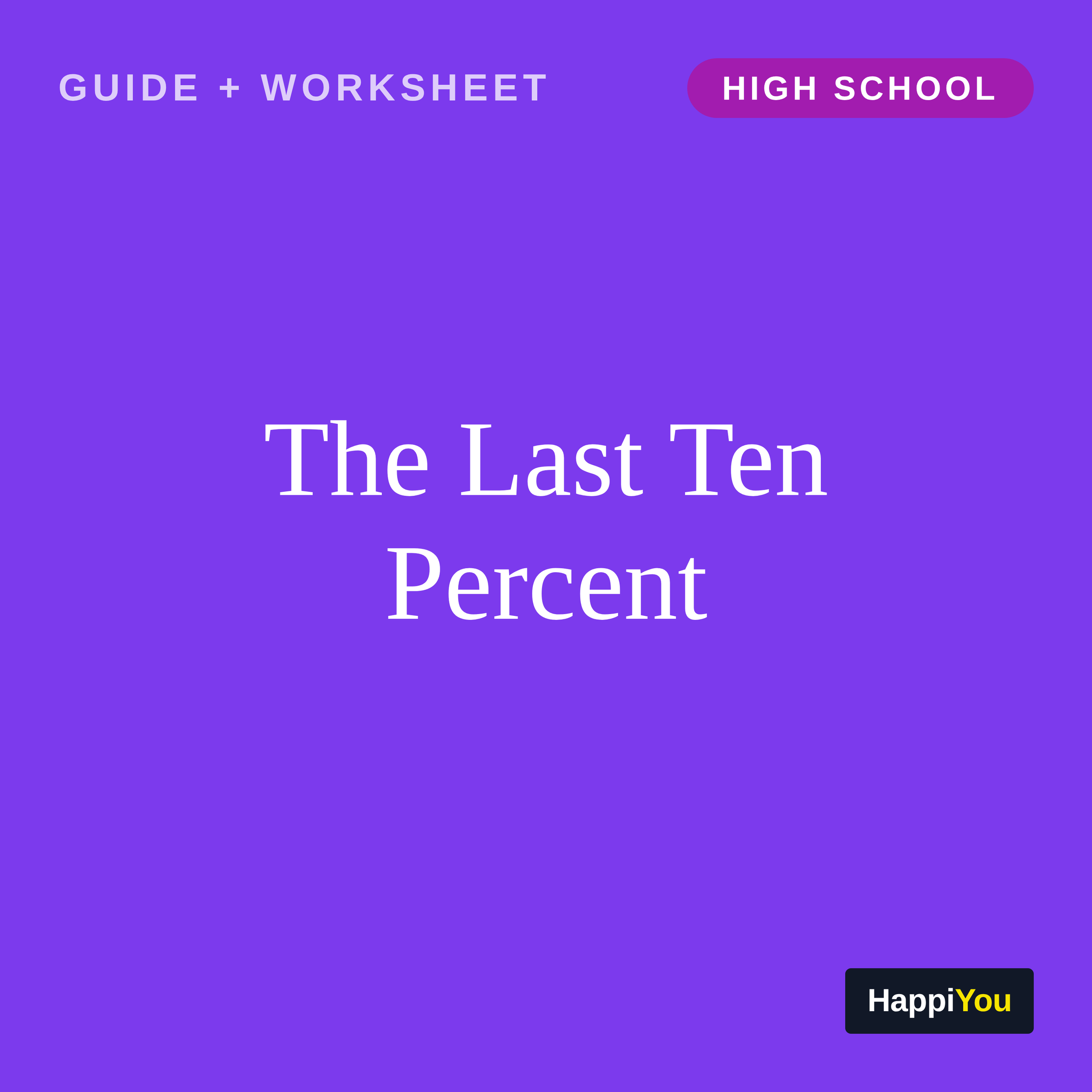 The Last Ten Percent