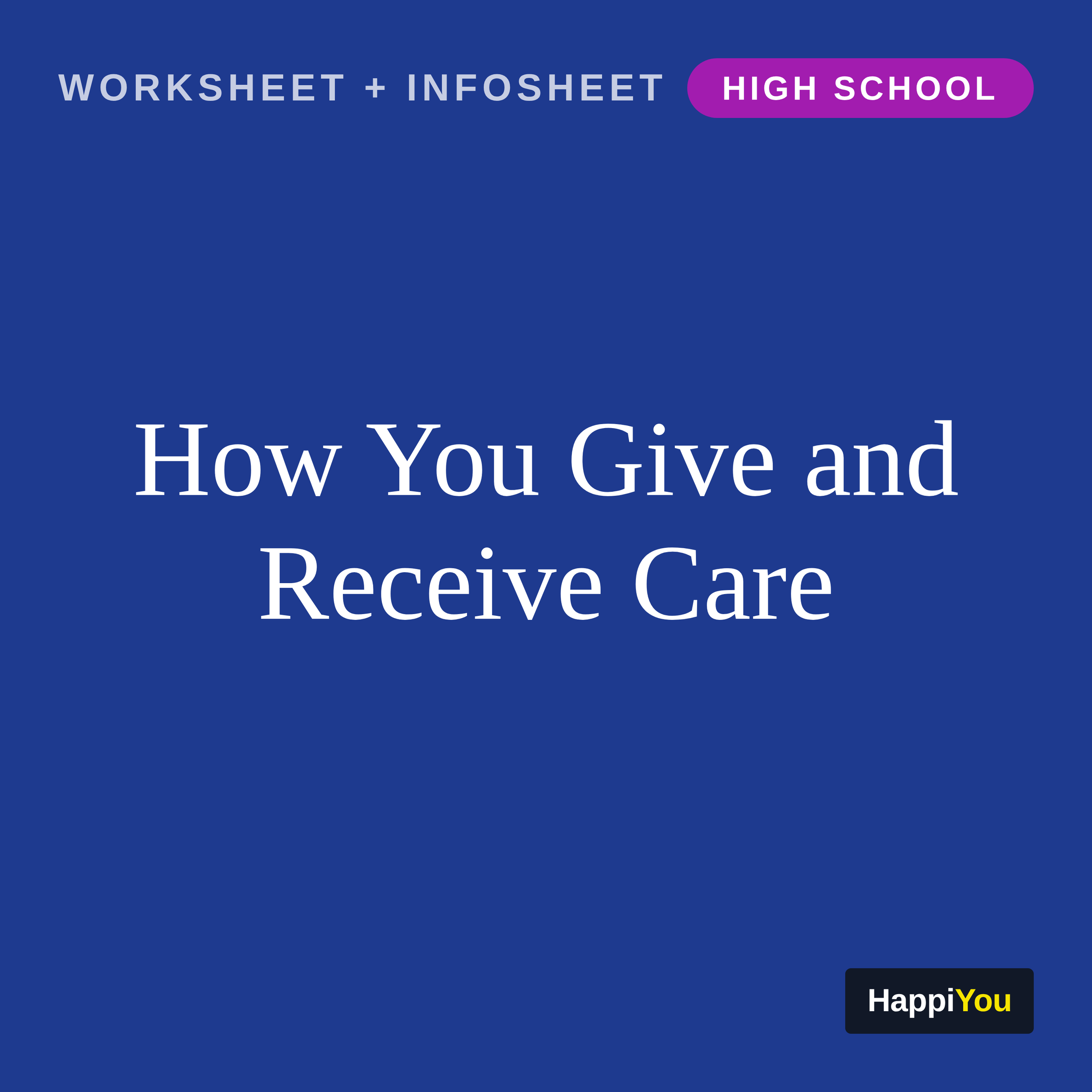 How You Give and Receive Care
