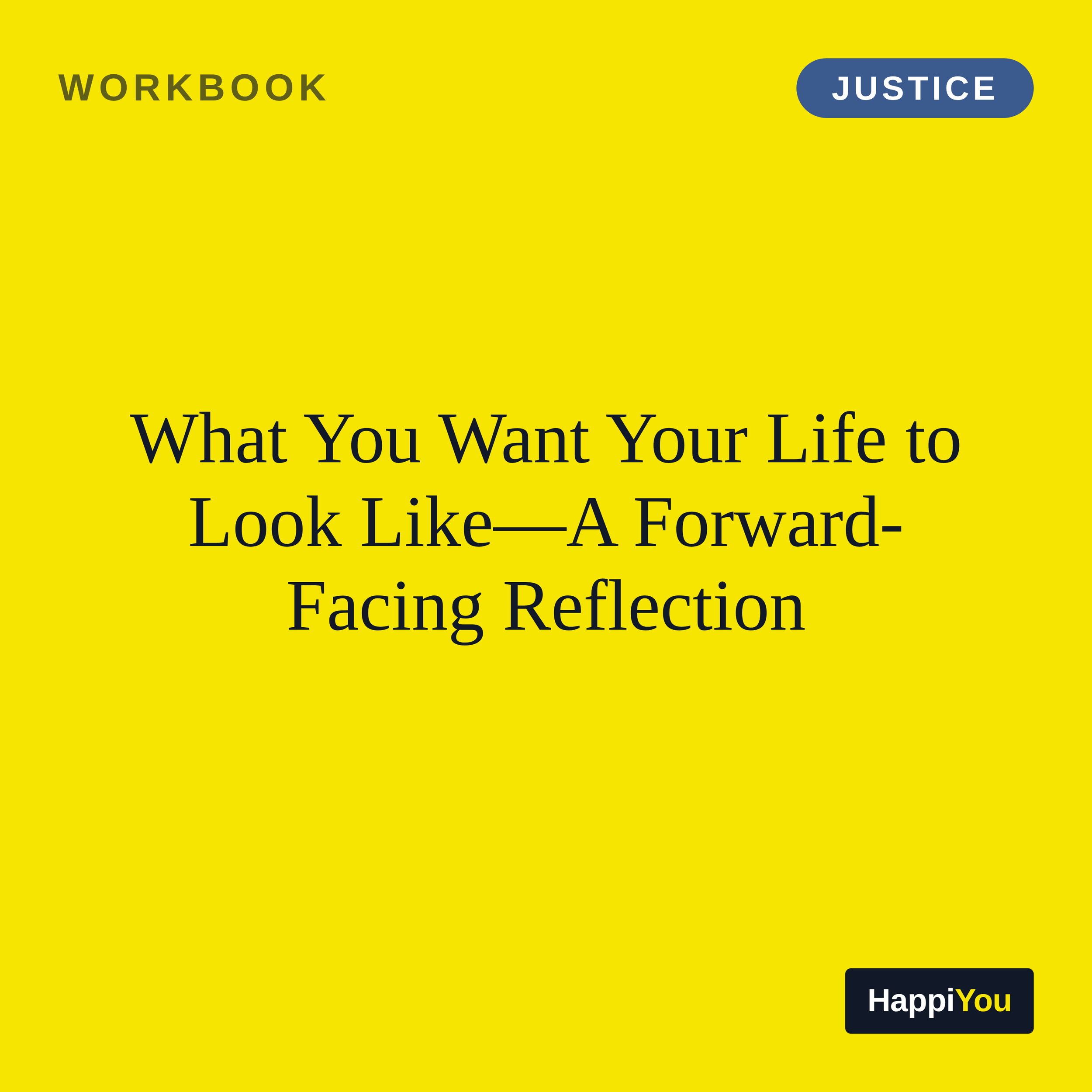 What You Want Your Life to Look Like