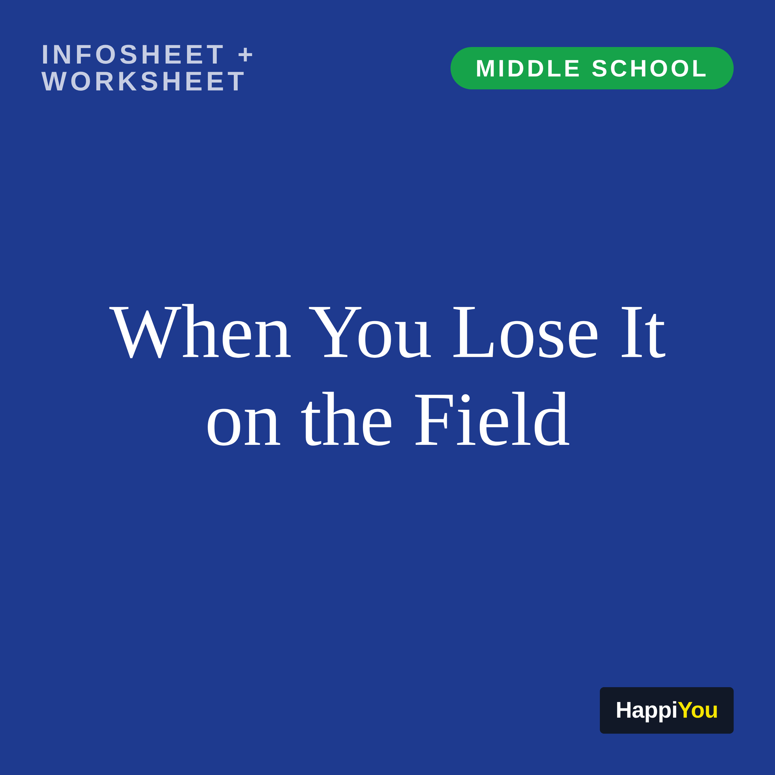 When You Lose It on the Field