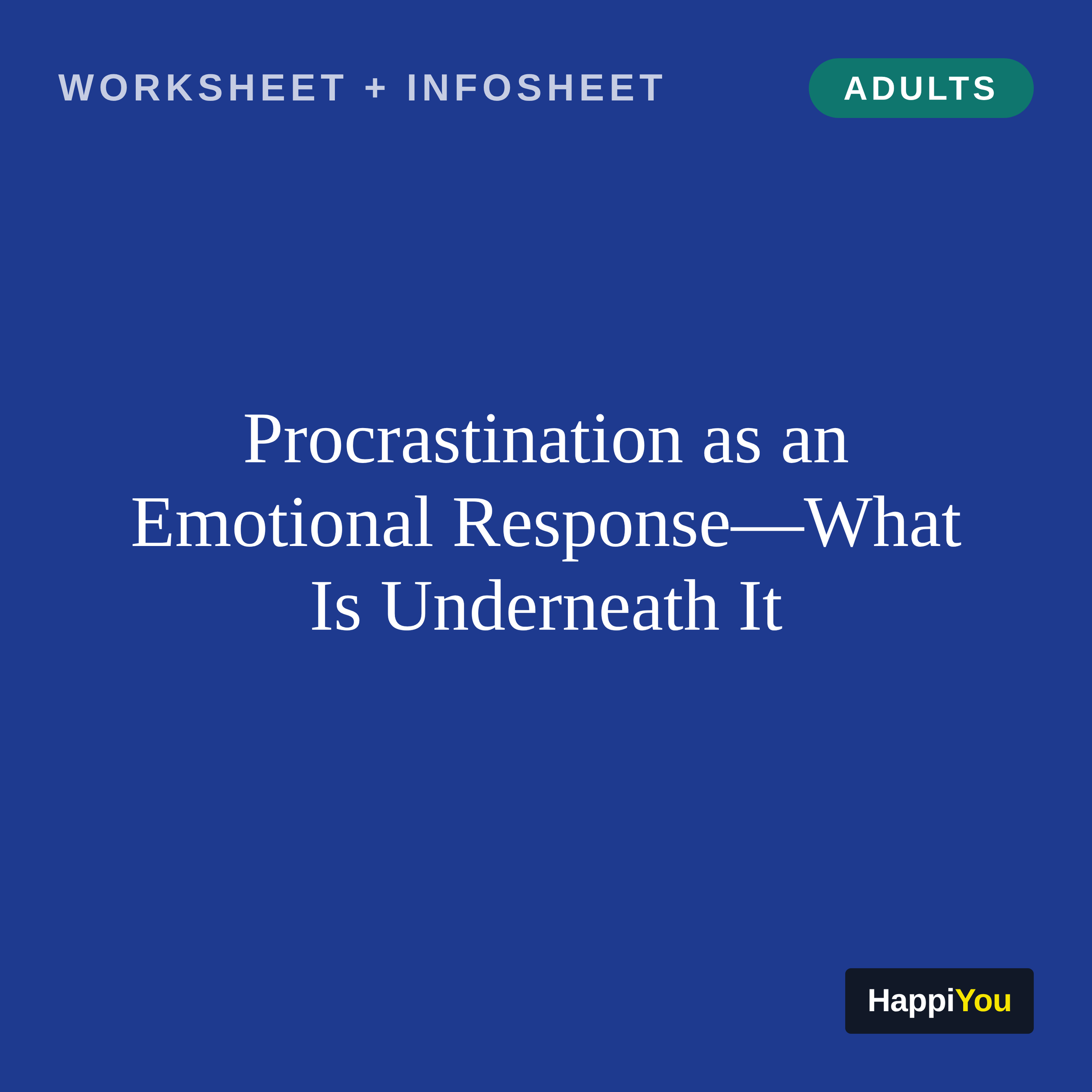 Procrastination as an Emotional Response