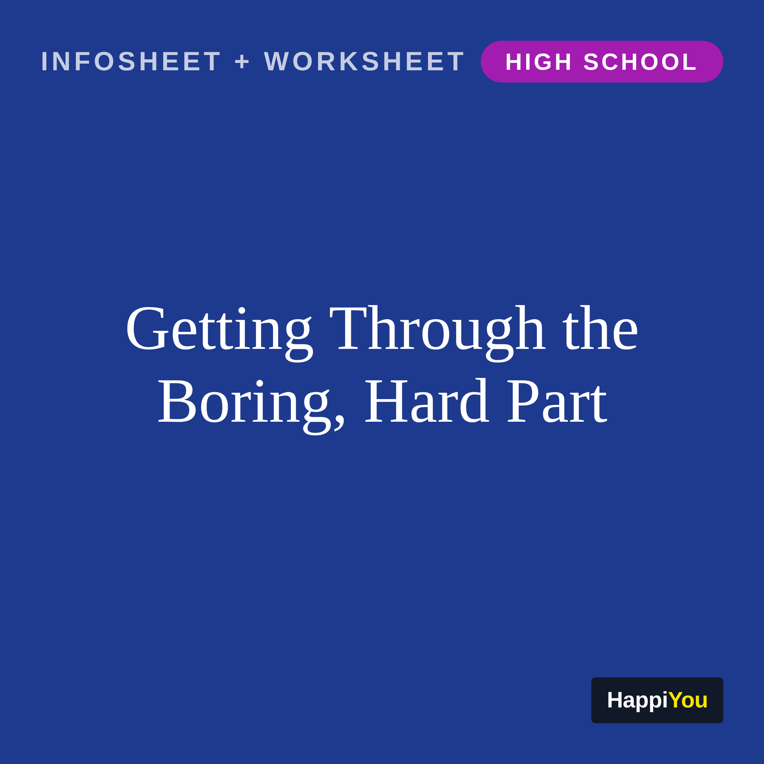 Getting Through the Boring, Hard Part
