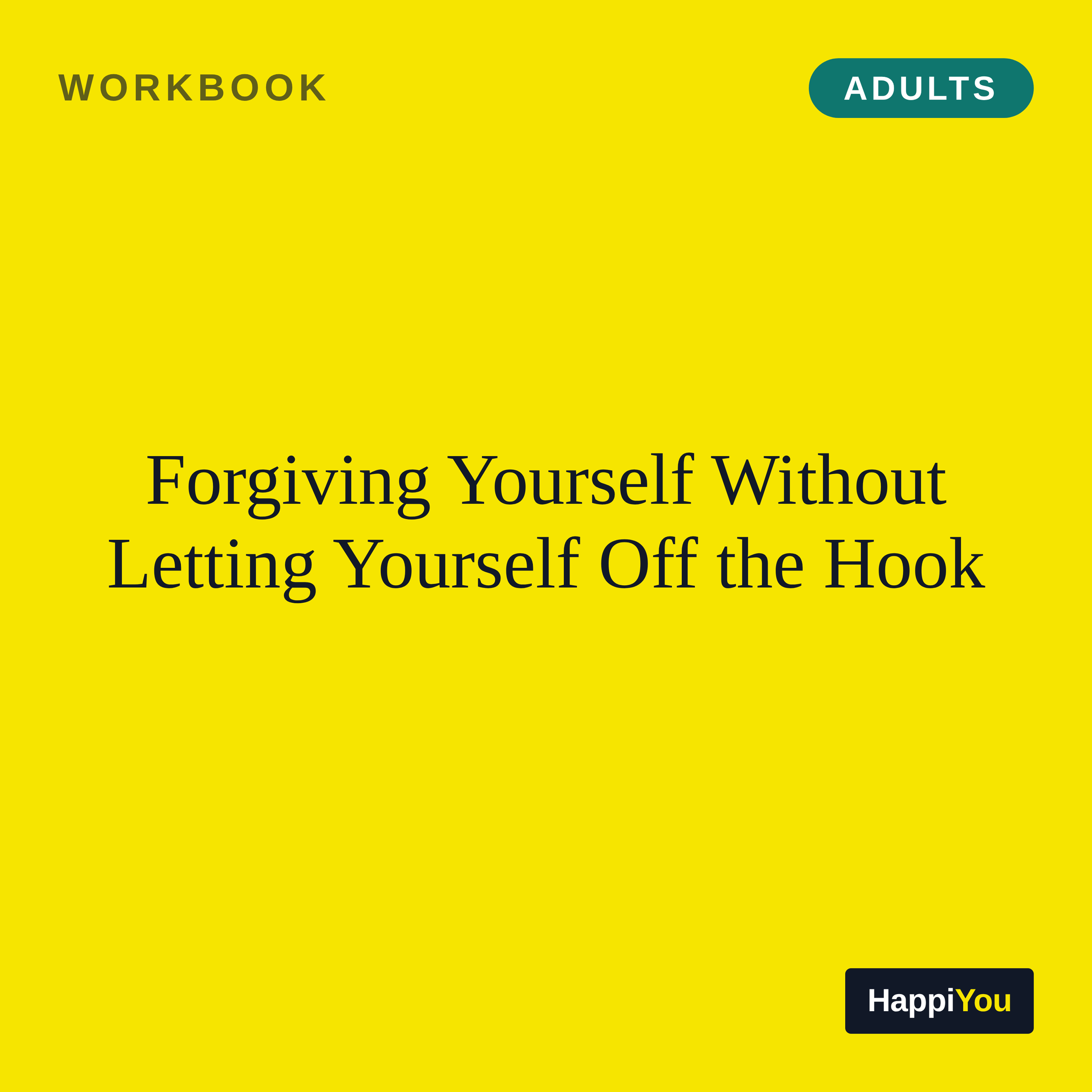 Forgiving Yourself Without Letting Yourself off the Hook