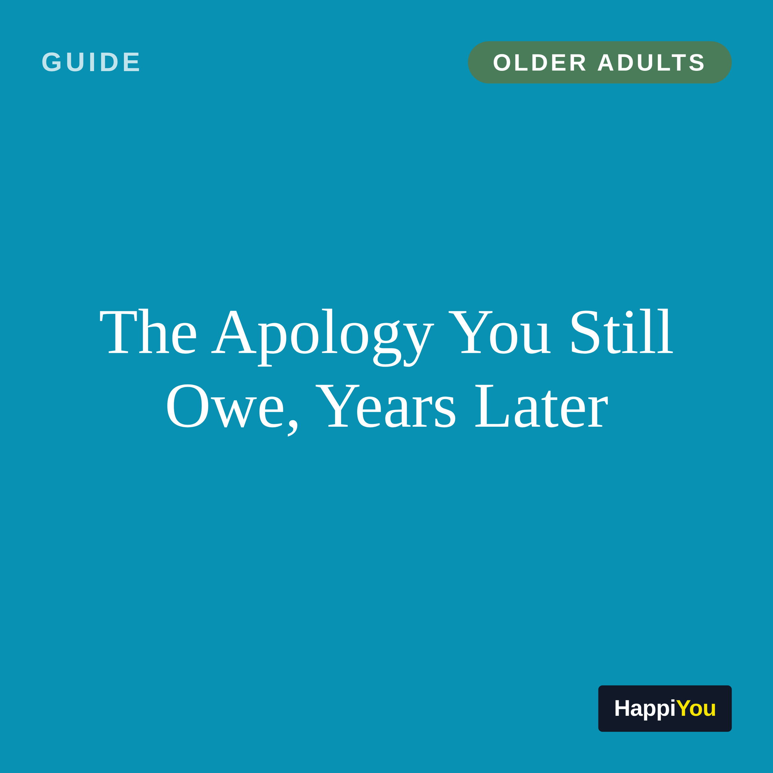 The Apology You Still Owe, Years Later