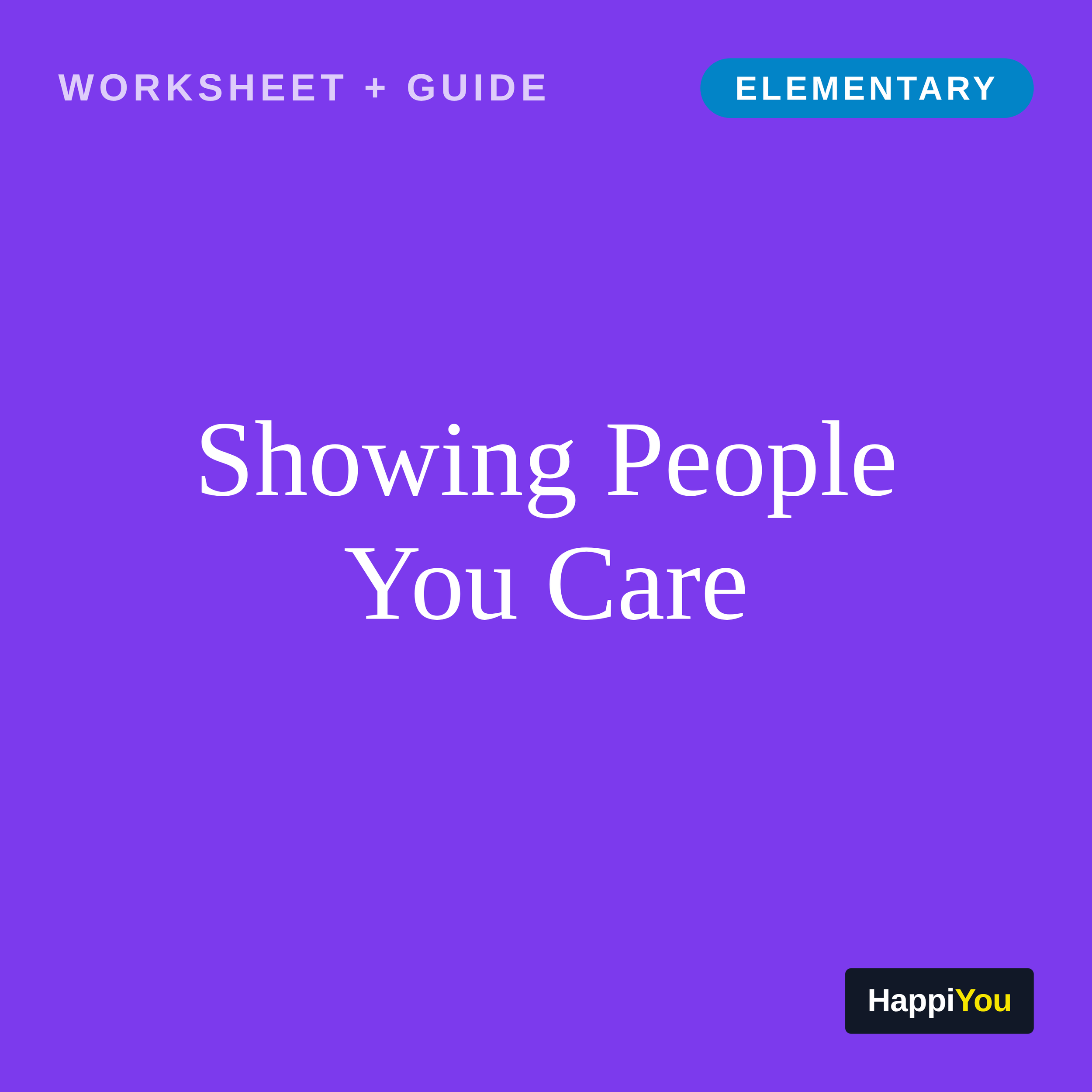 Showing People You Care