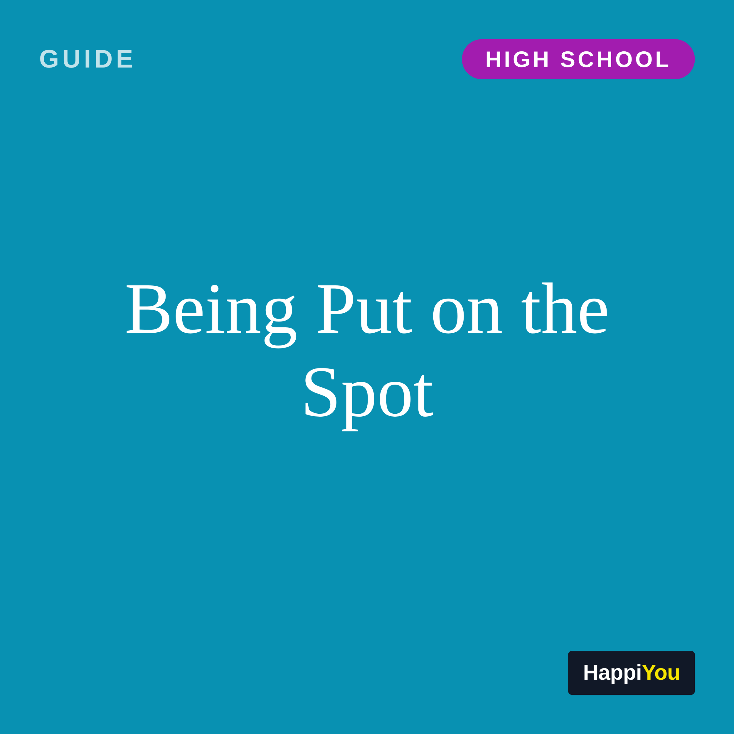 Being Put on the Spot