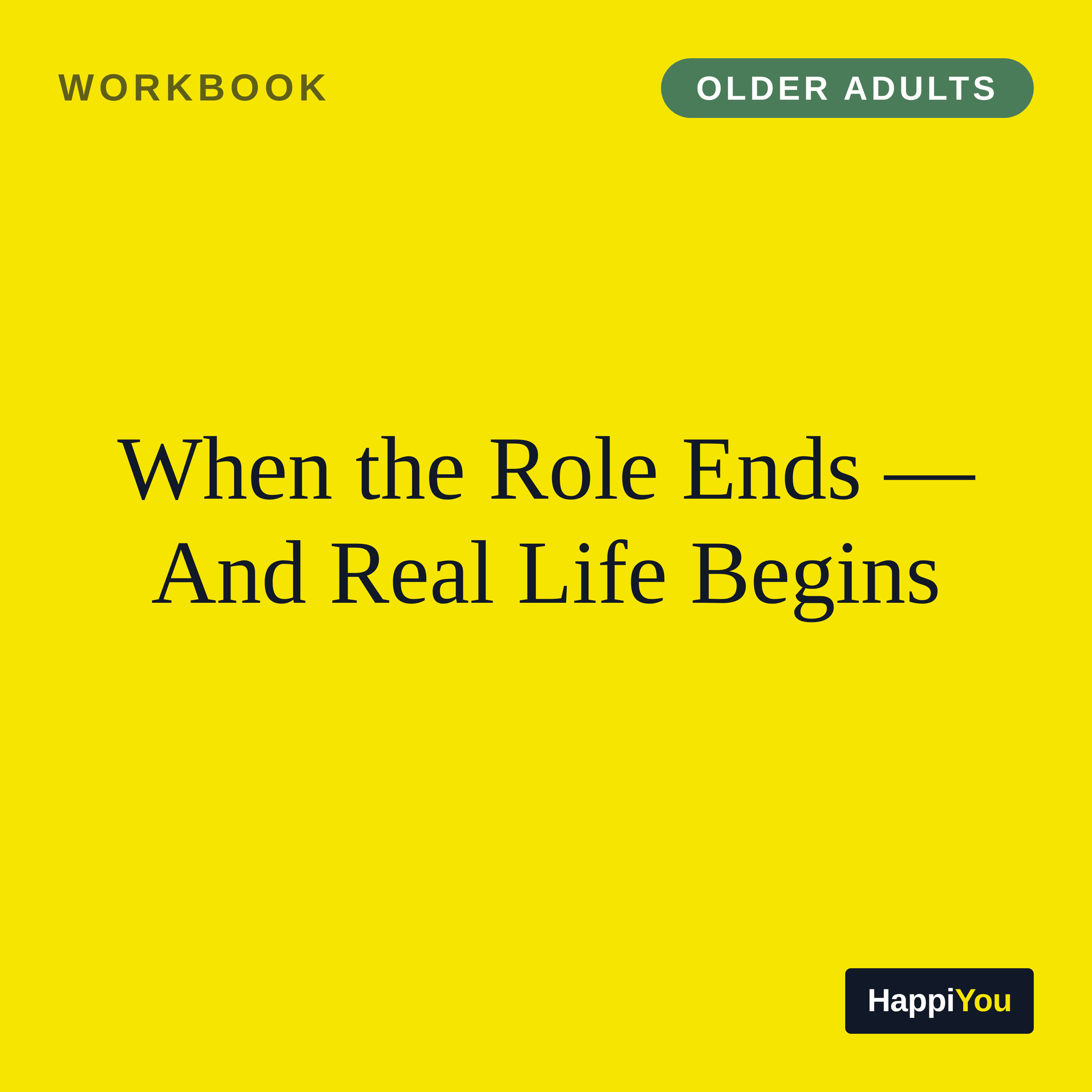 When the Role Ends and the Real Life Begins