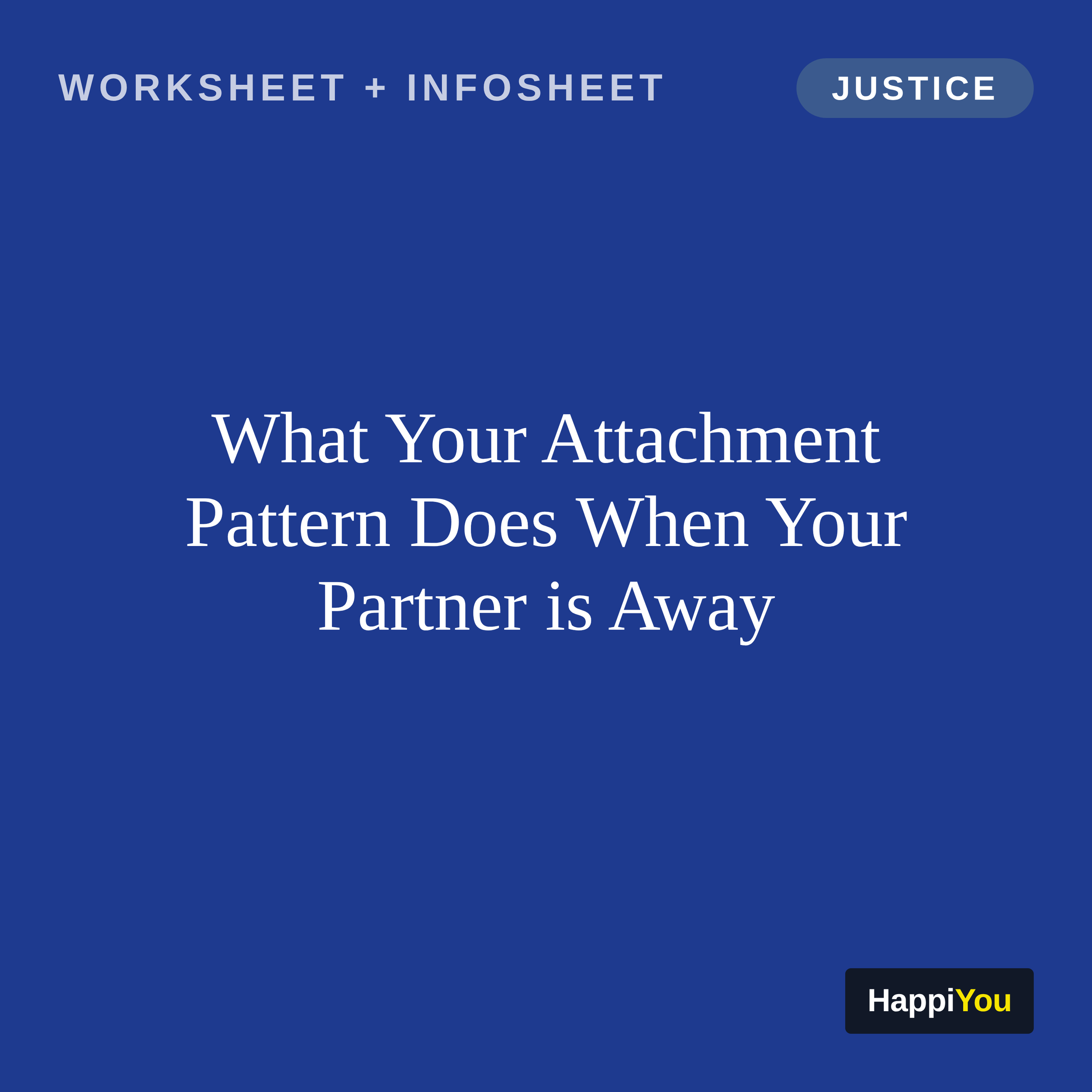 What Your Attachment Pattern Does When Your Partner Is Away