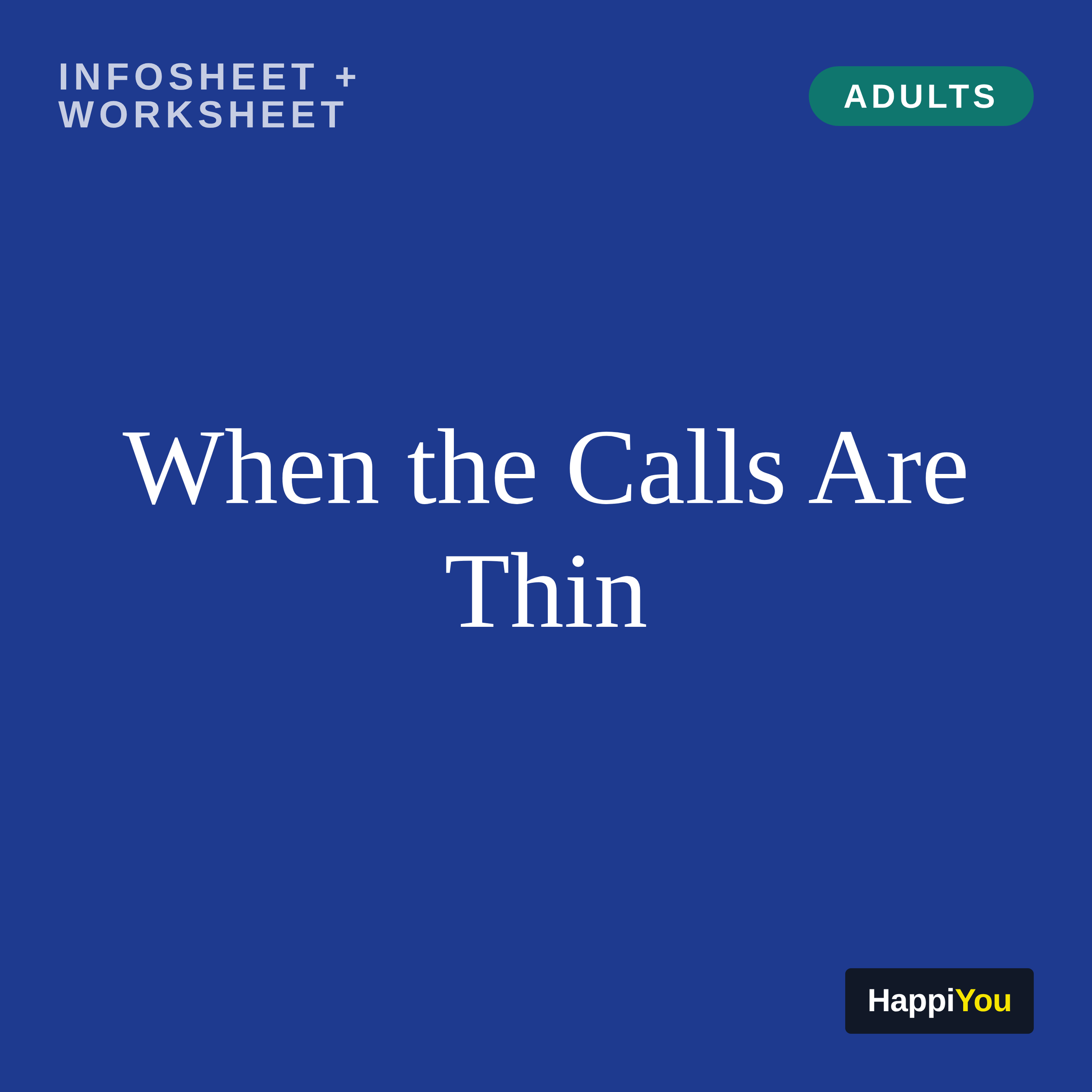 When the Calls Are Thin