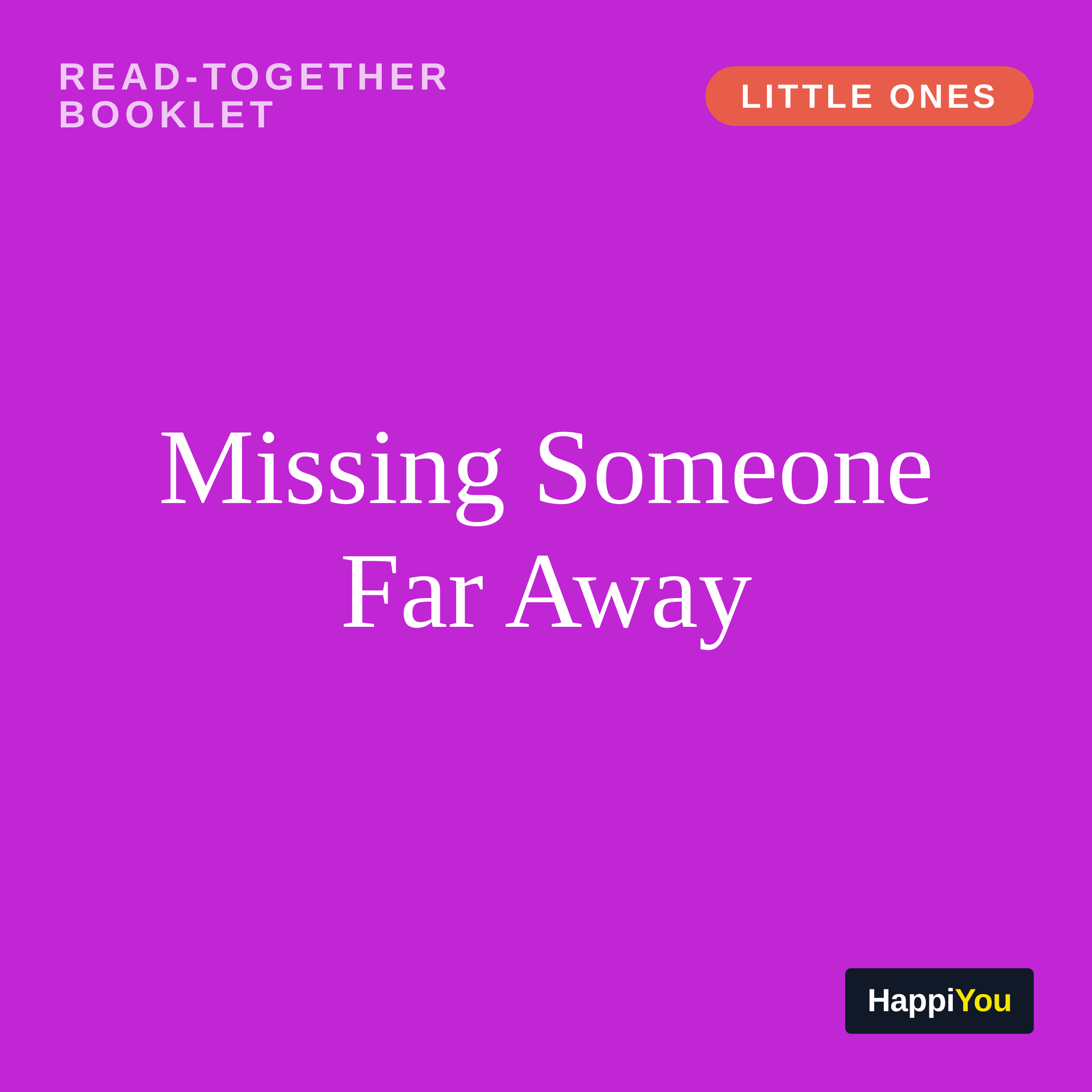 Missing Someone Far Away