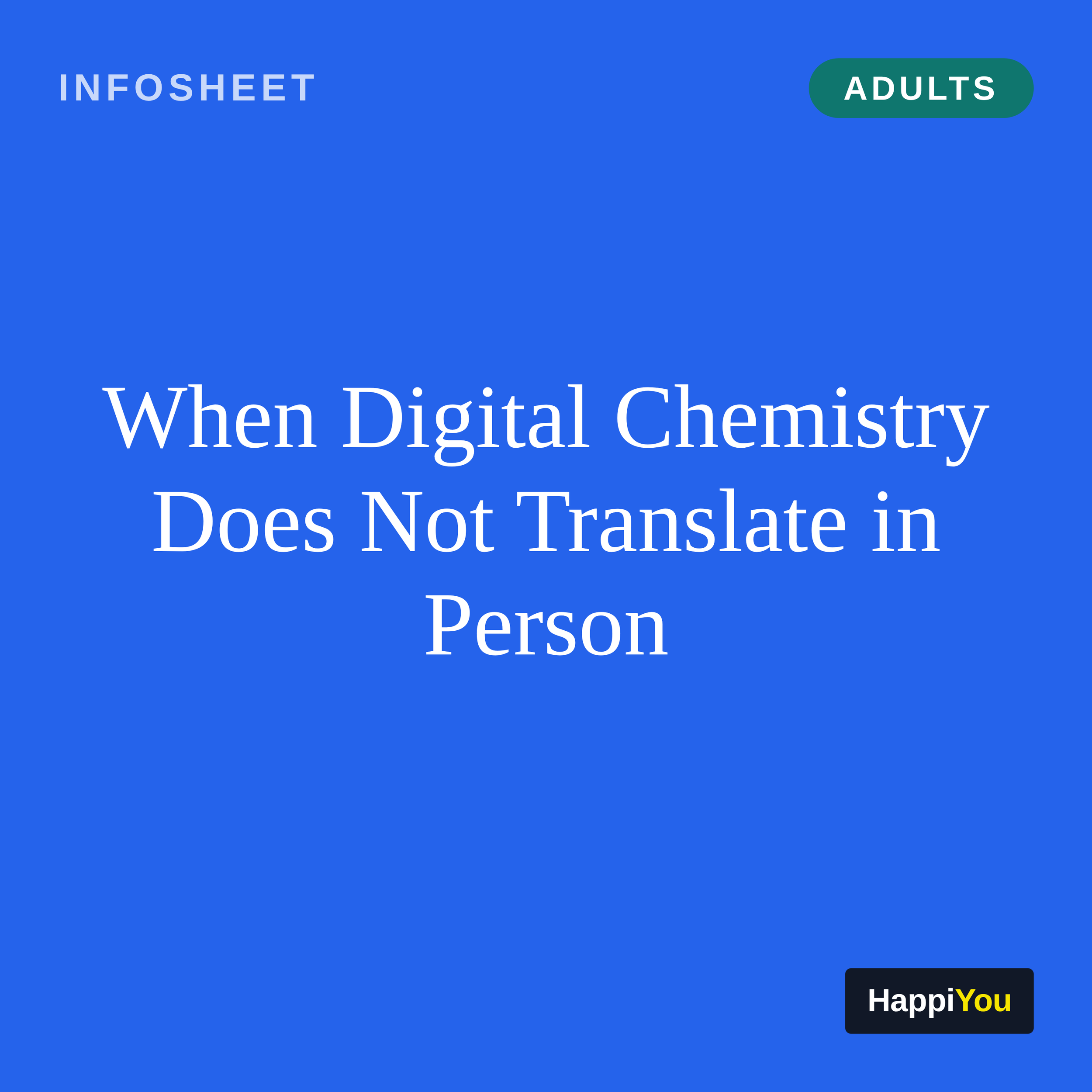 When Digital Chemistry Does Not Translate in Person