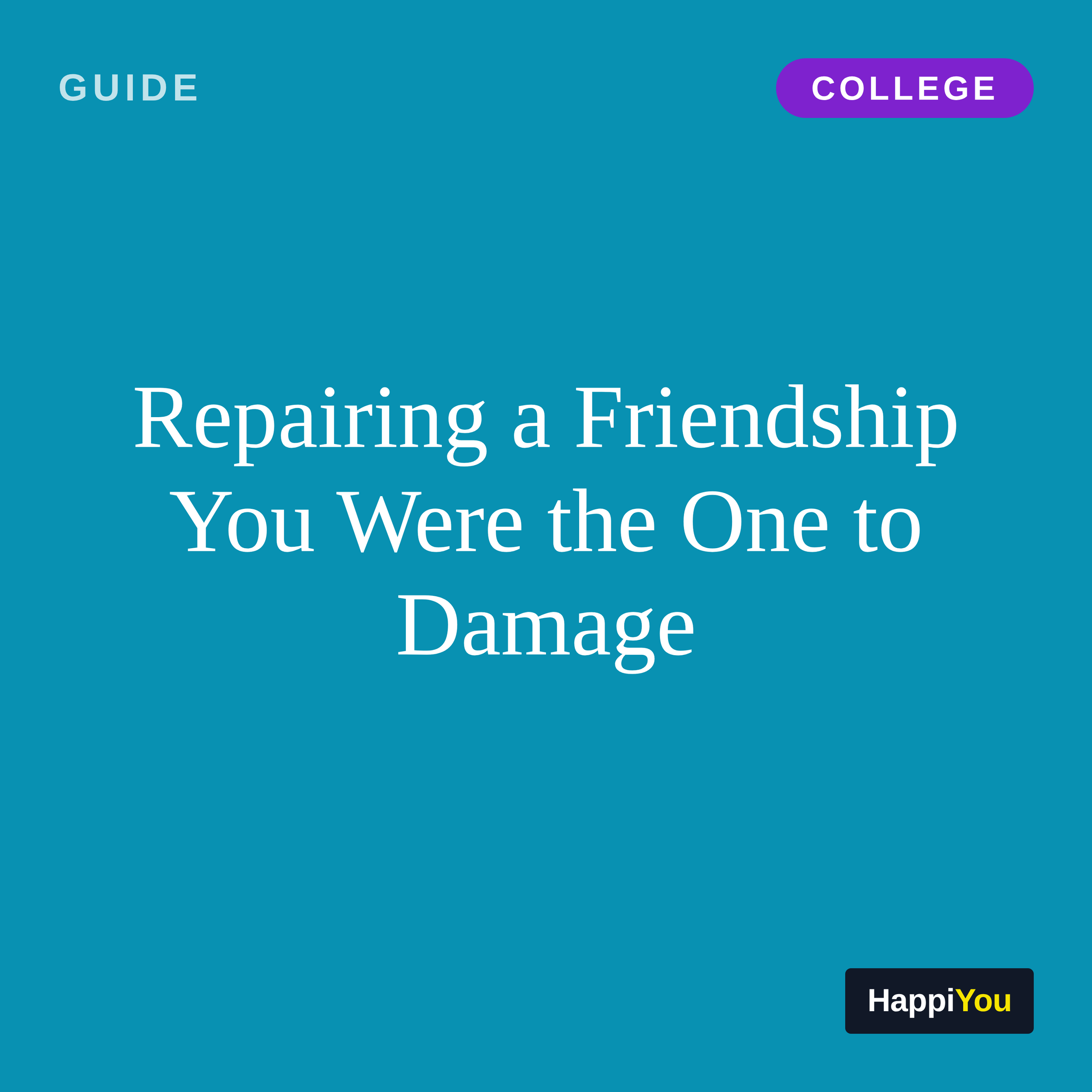 Repairing a Friendship You Were the One to Damage