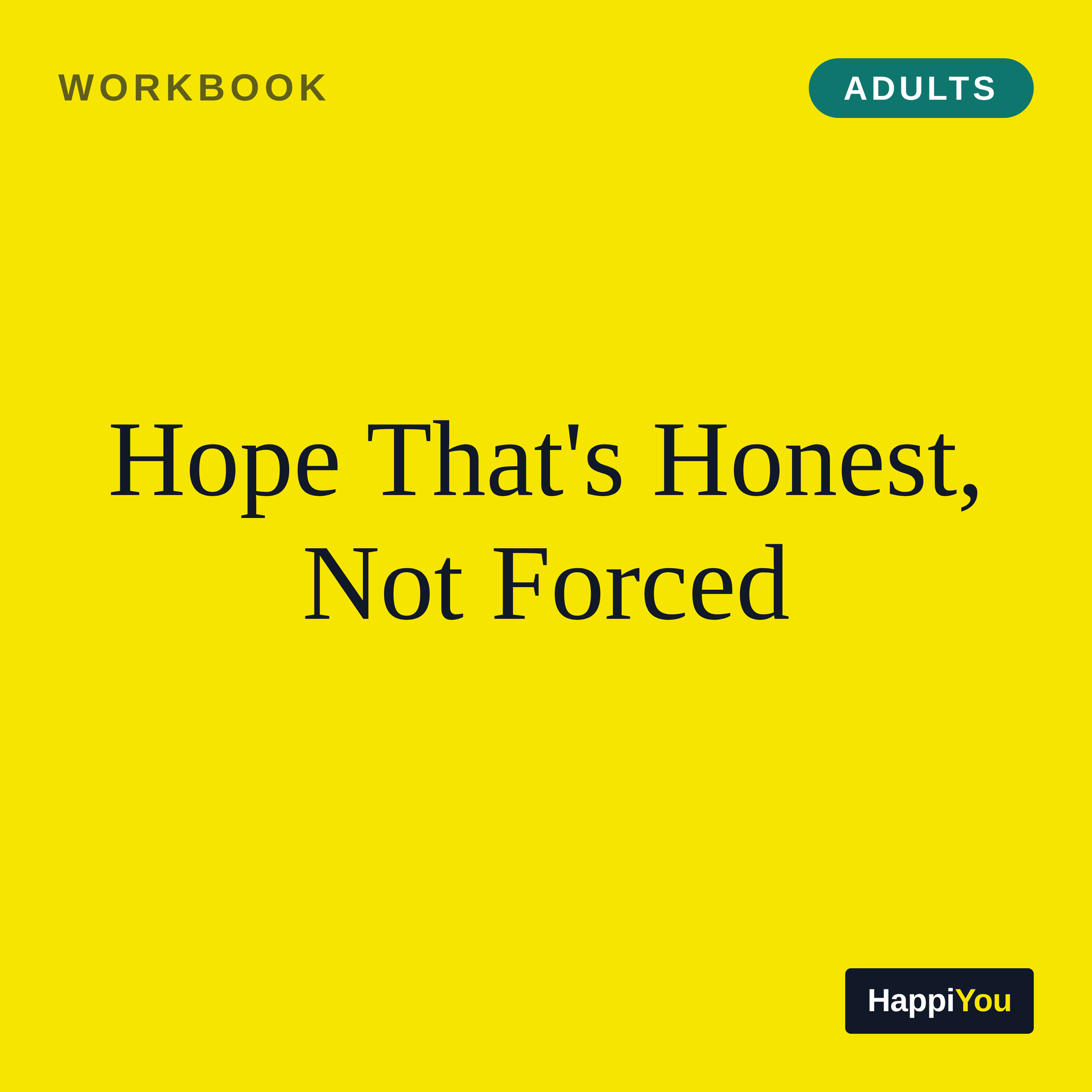 Hope That's Honest, Not Forced
