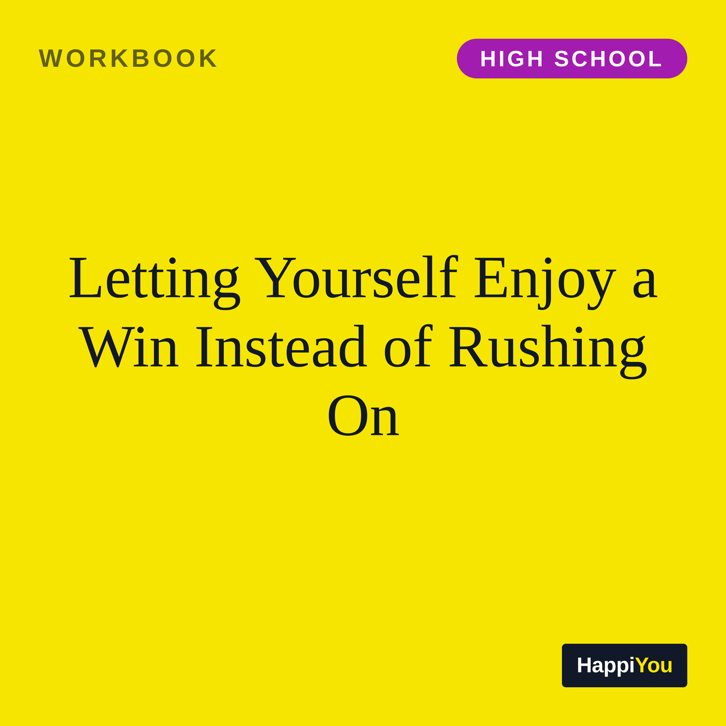 Letting Yourself Enjoy a Win Instead of Rushing On