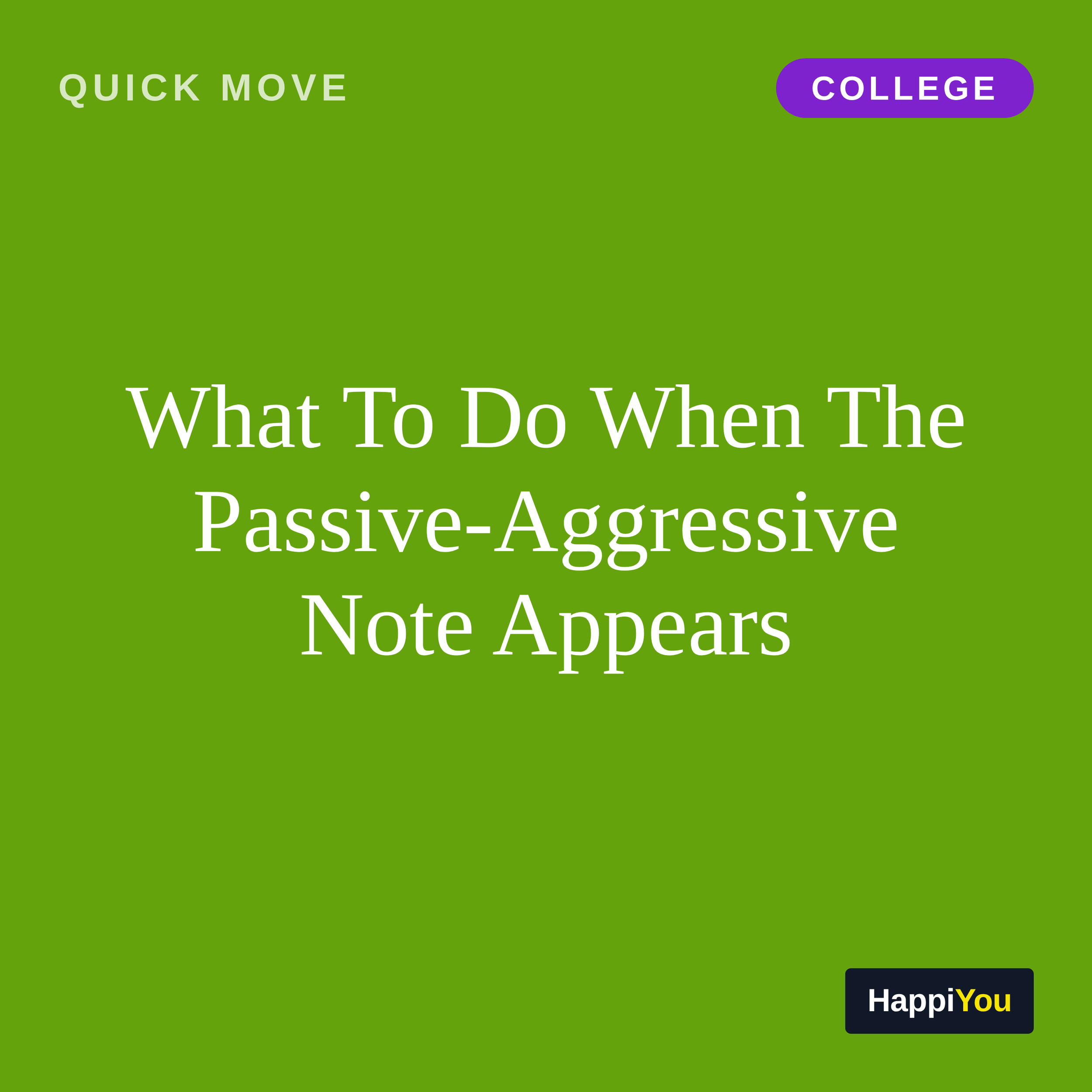 What To Do When The Passive-Aggressive Note Appears