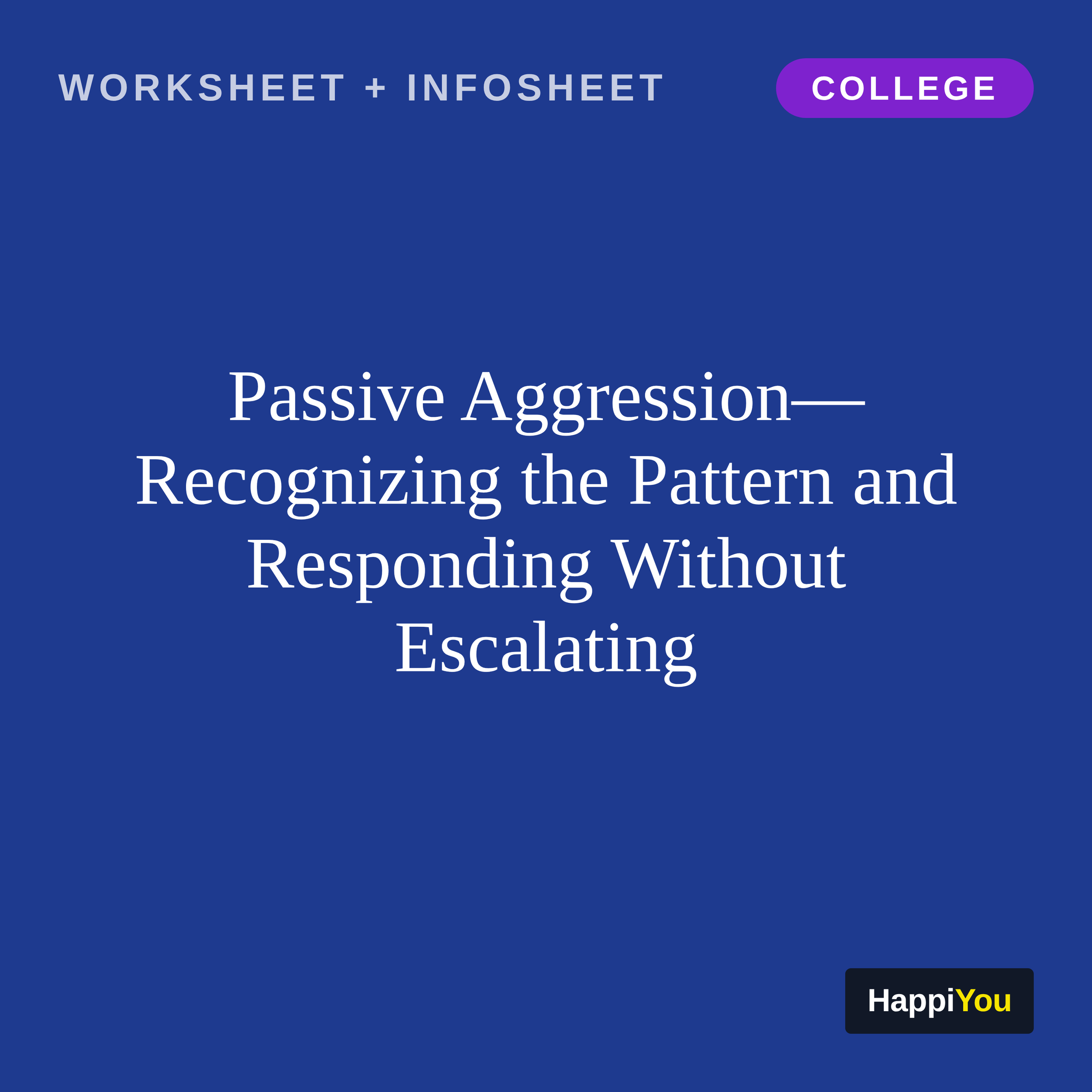 Passive Aggression