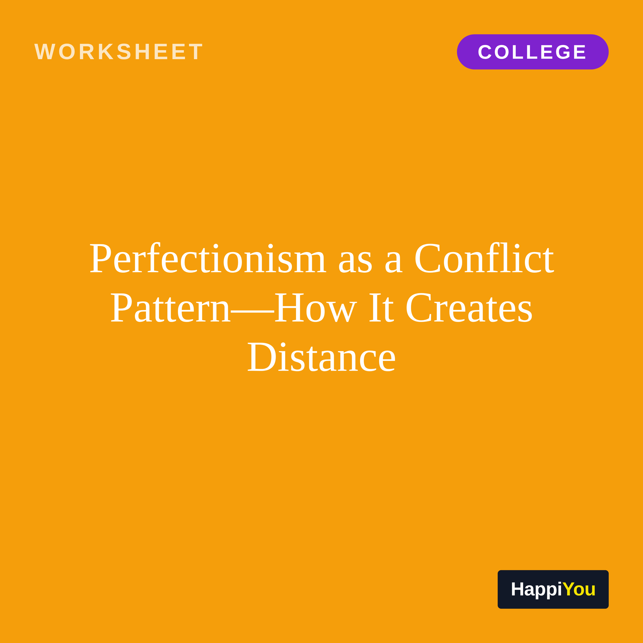 Perfectionism as a Conflict Pattern