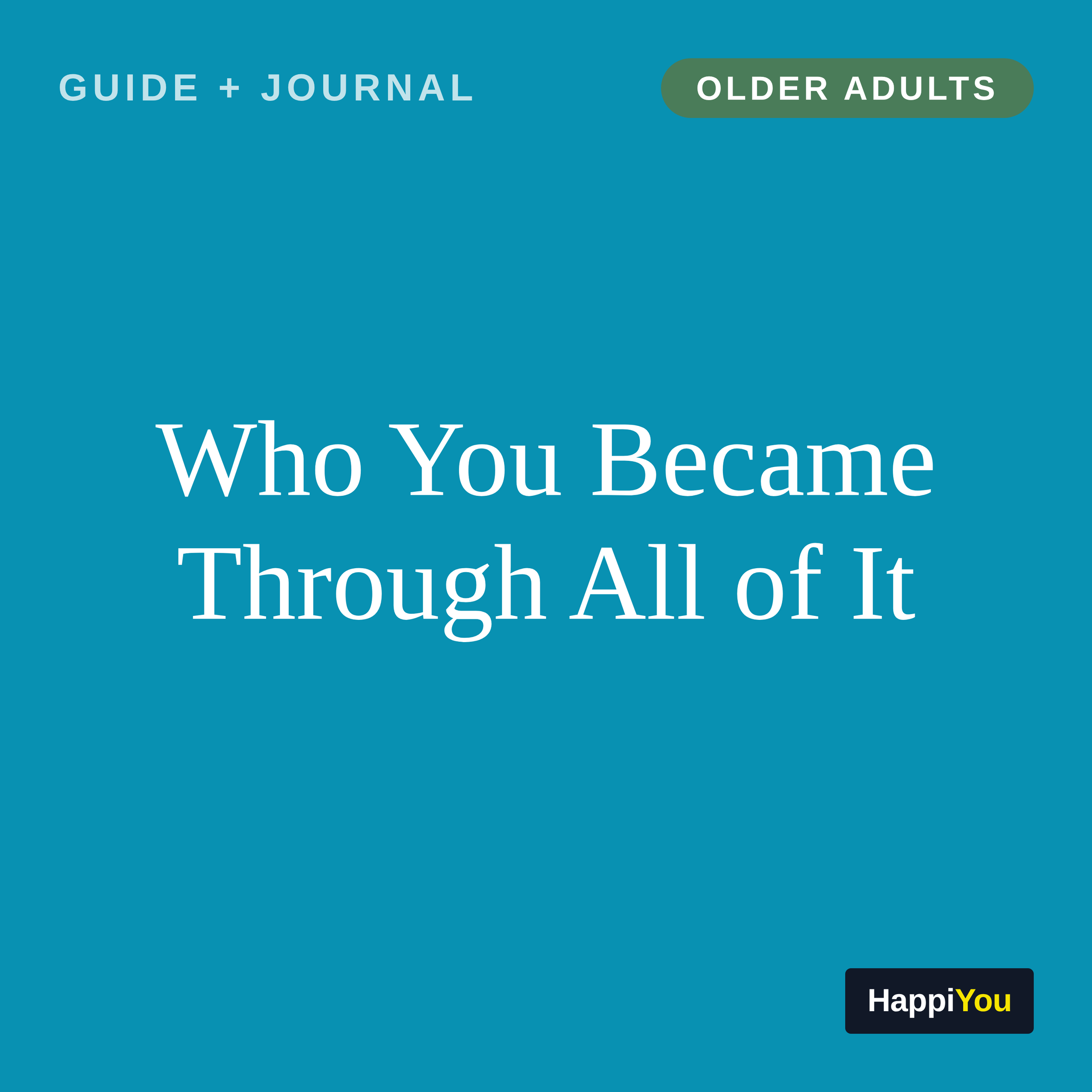 Who You Became Through All of It