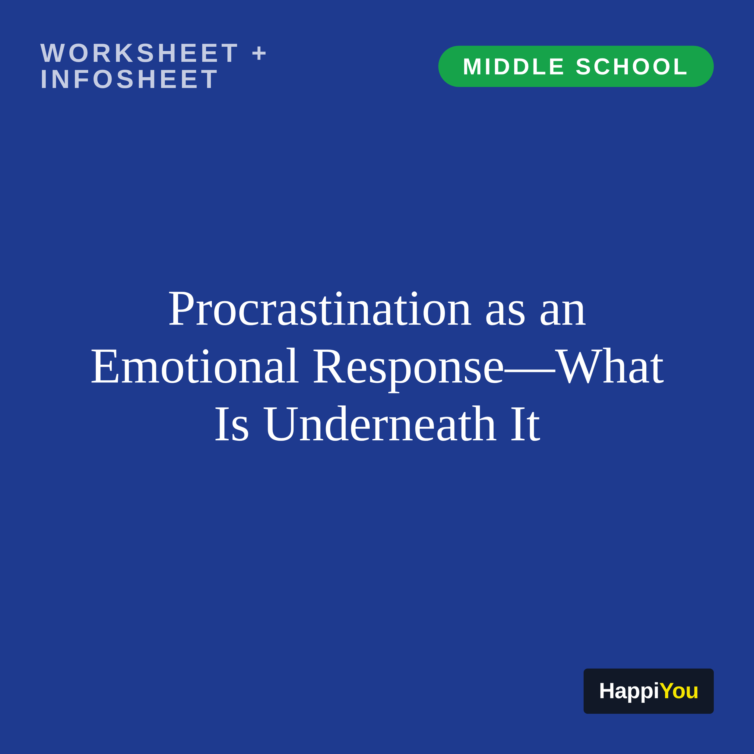 Procrastination as an Emotional Response