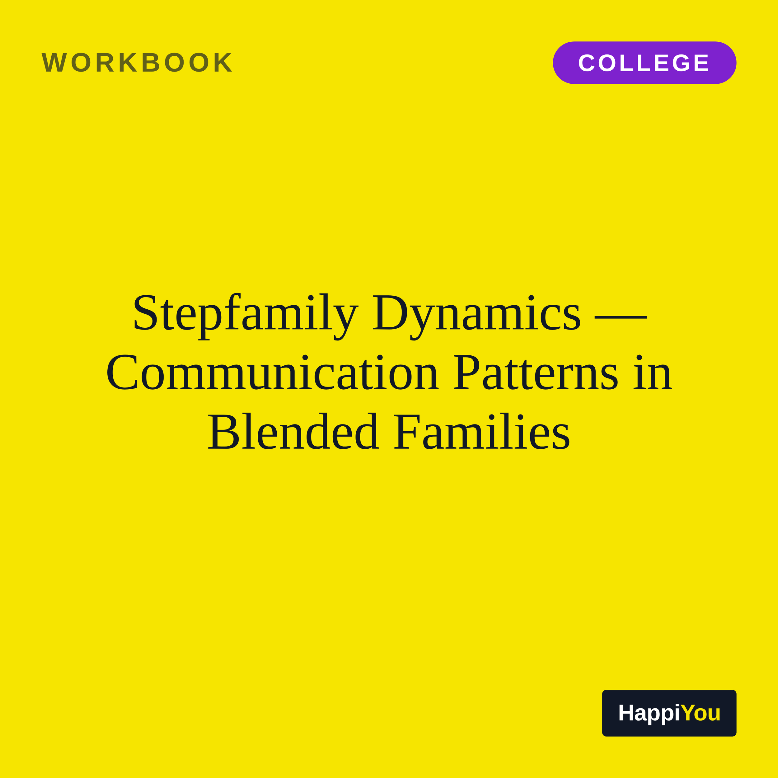 Stepfamily Dynamics
