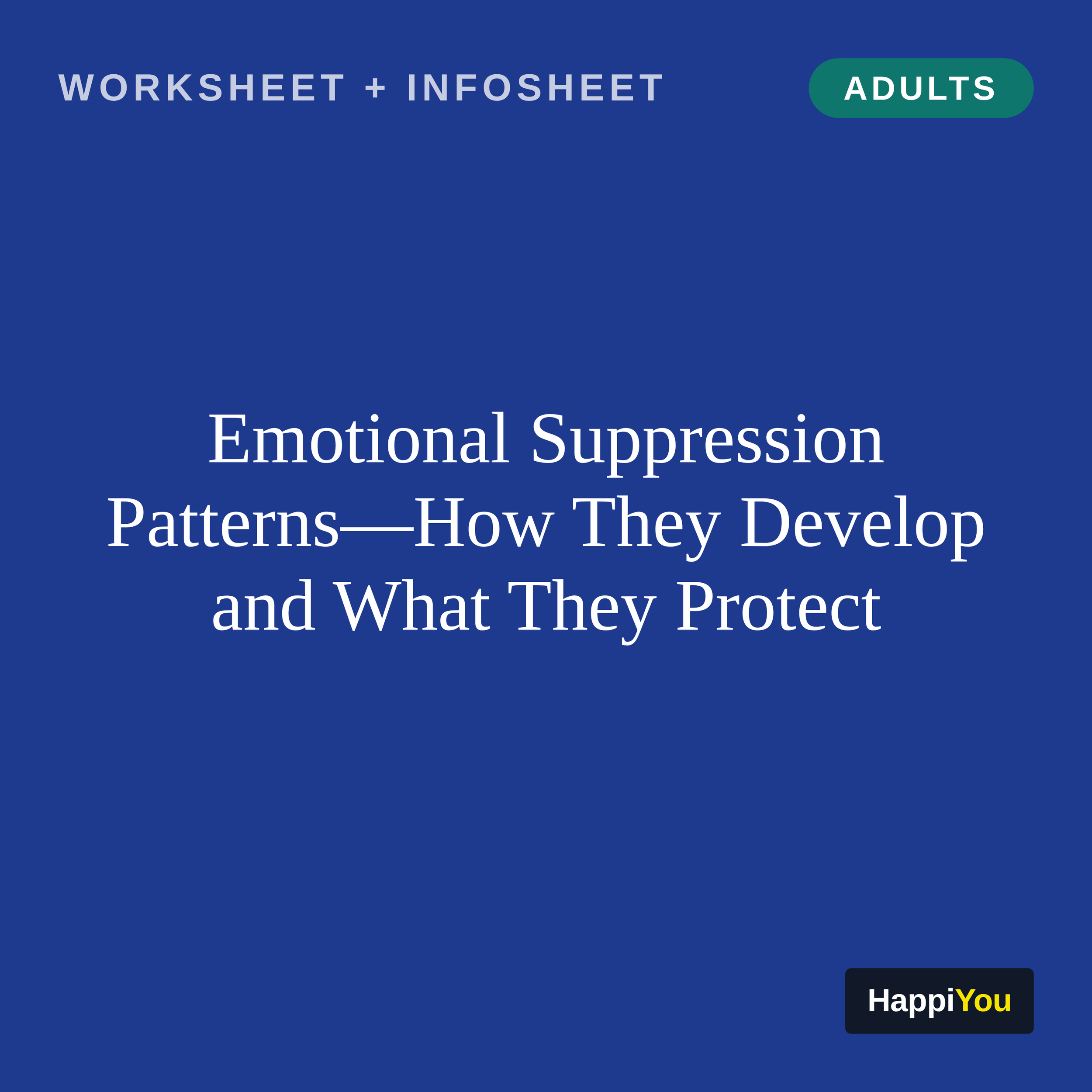 Emotional Suppression Patterns