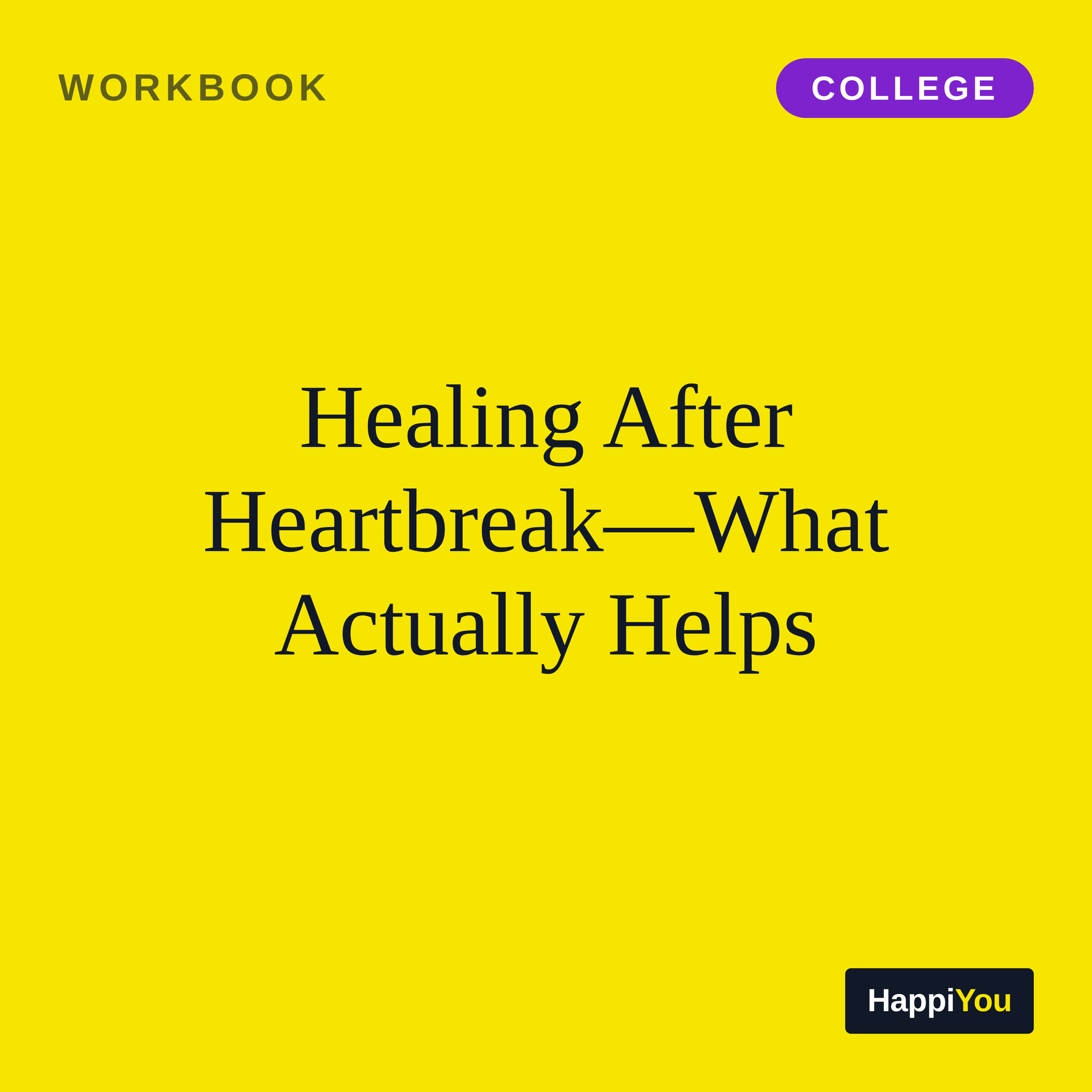Healing After Heartbreak