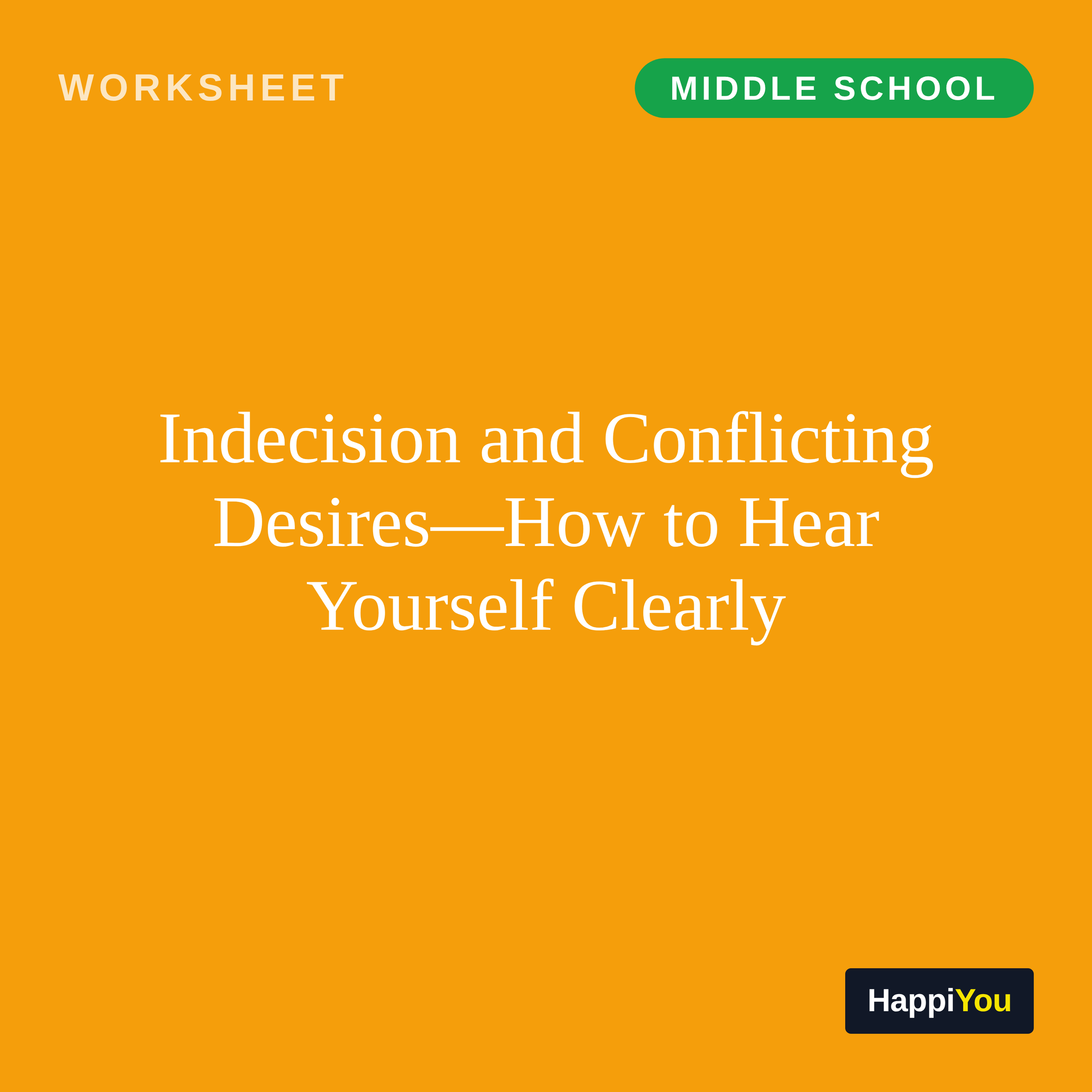 Indecision and Conflicting Desires