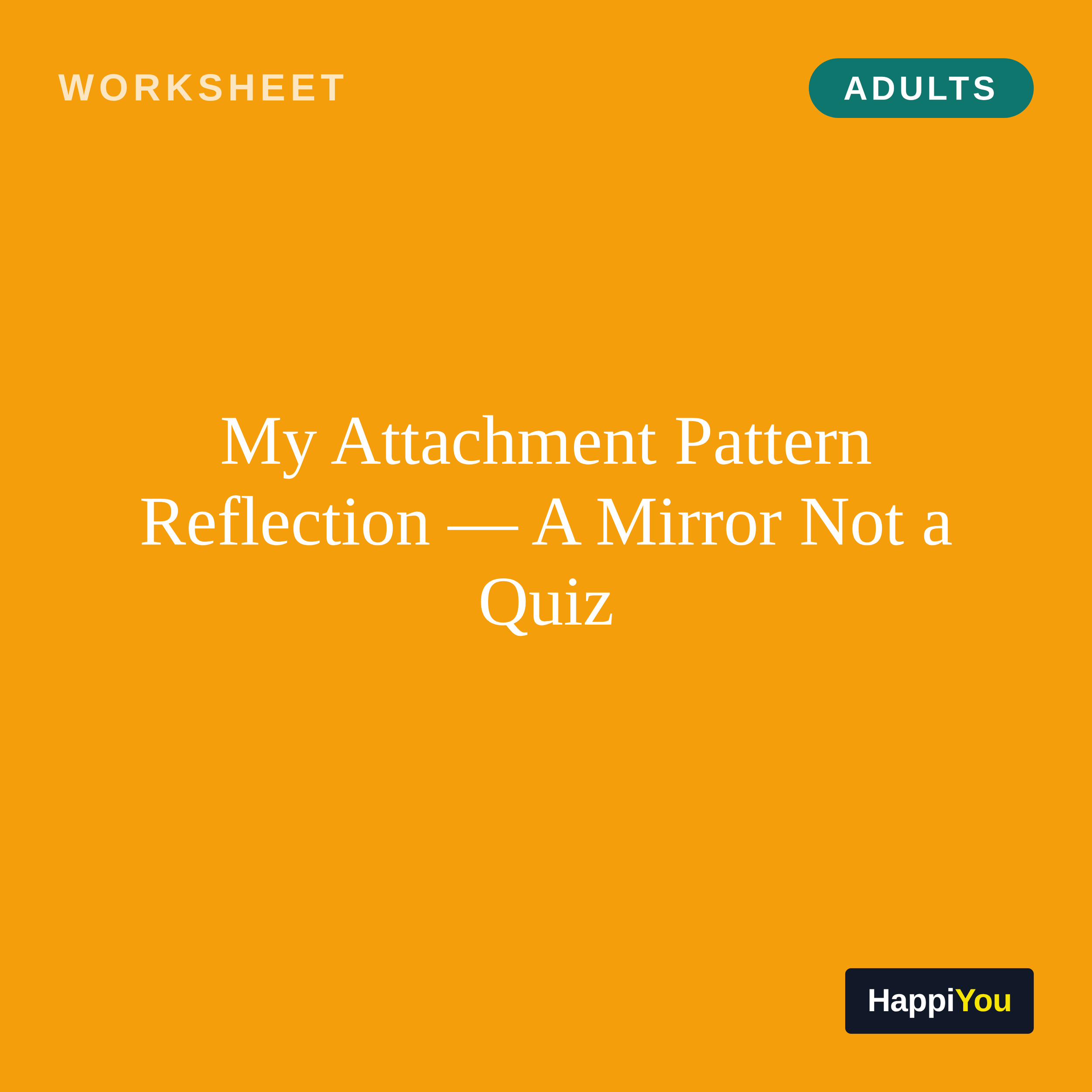 My Attachment Pattern Reflection