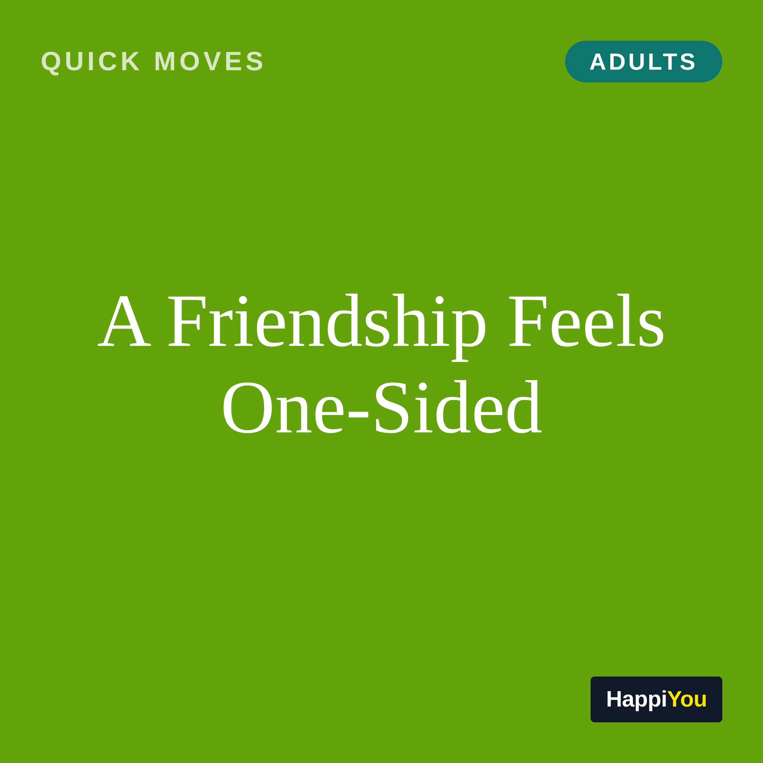 A Friendship Feels One-Sided