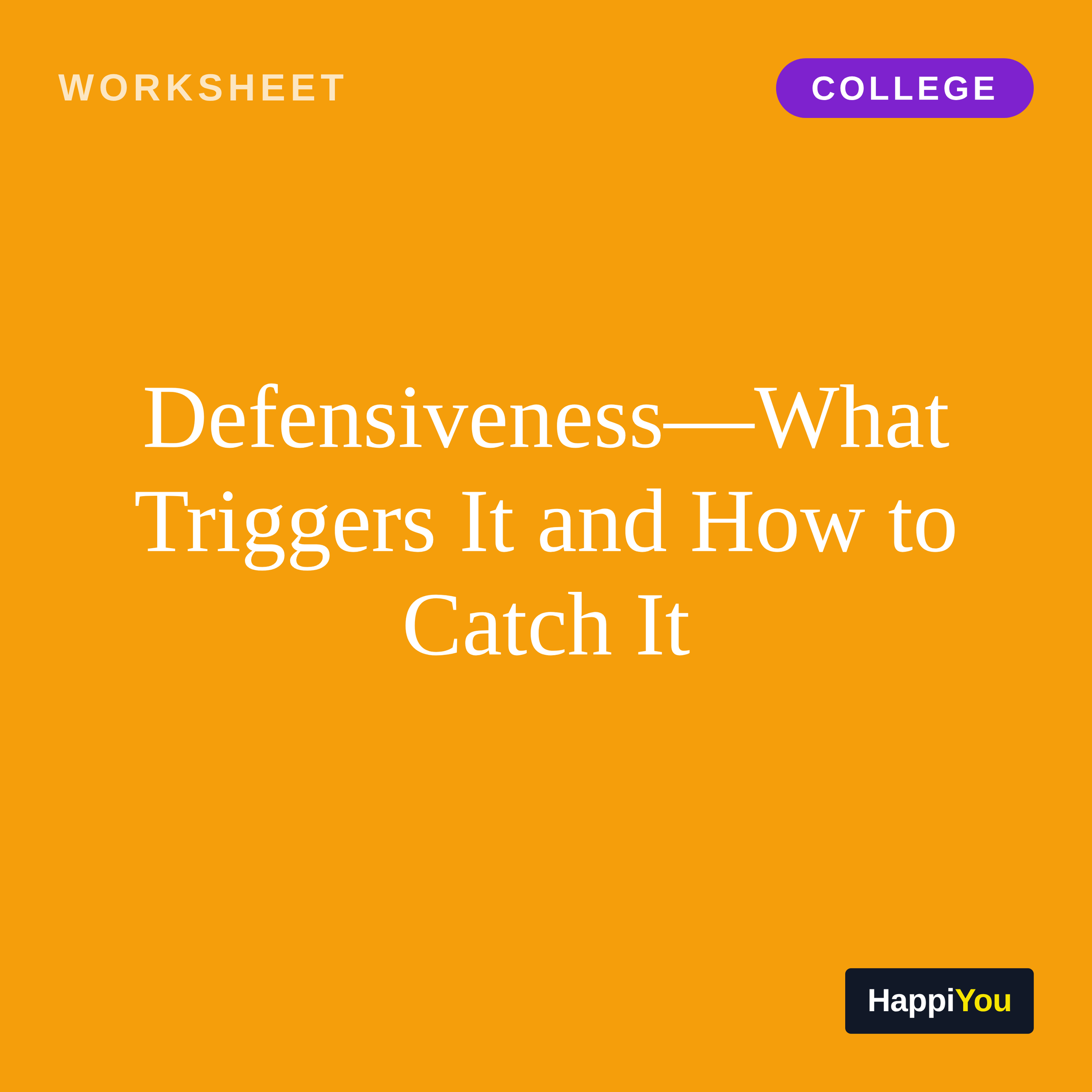 Defensiveness