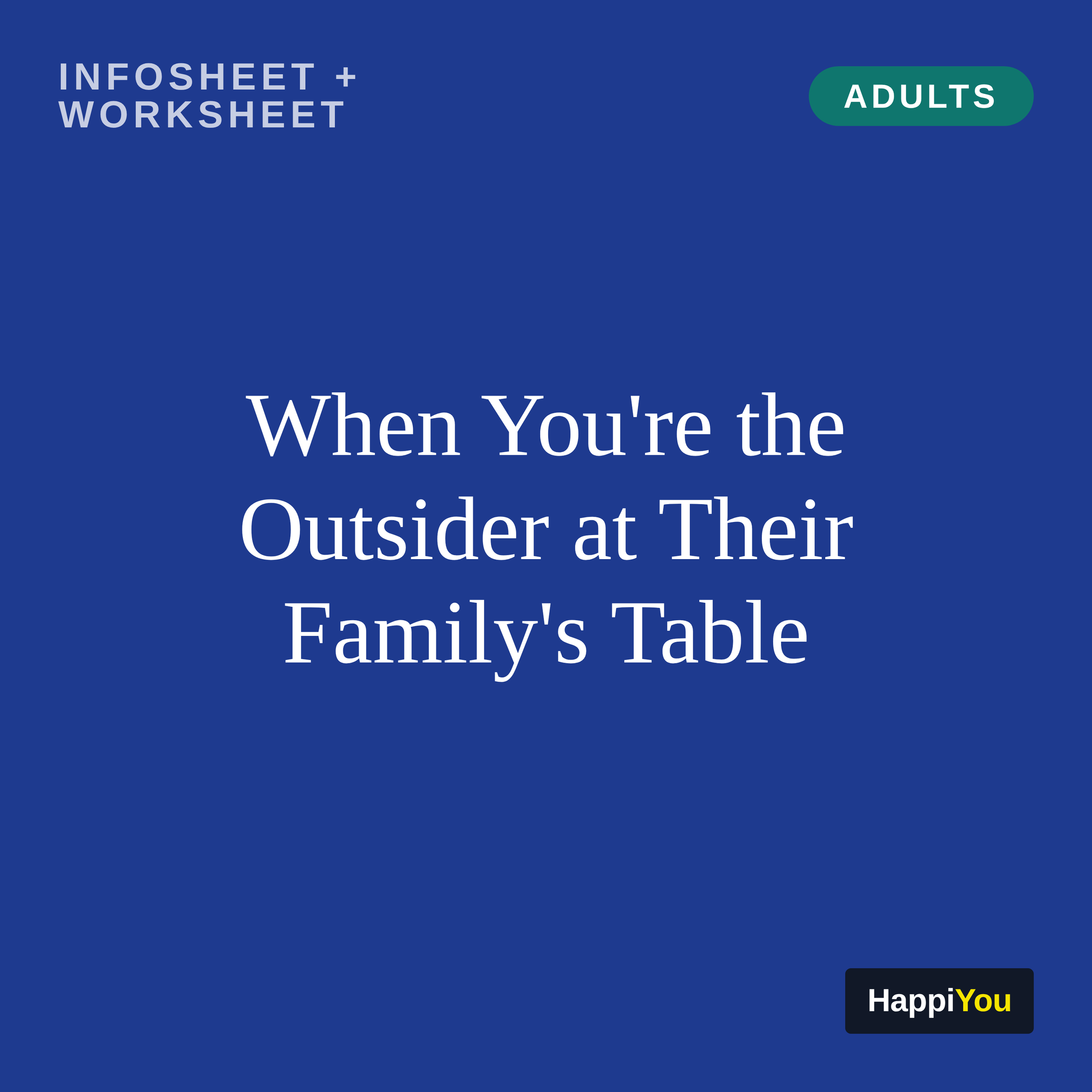 When You're the Outsider at Their Family's Table