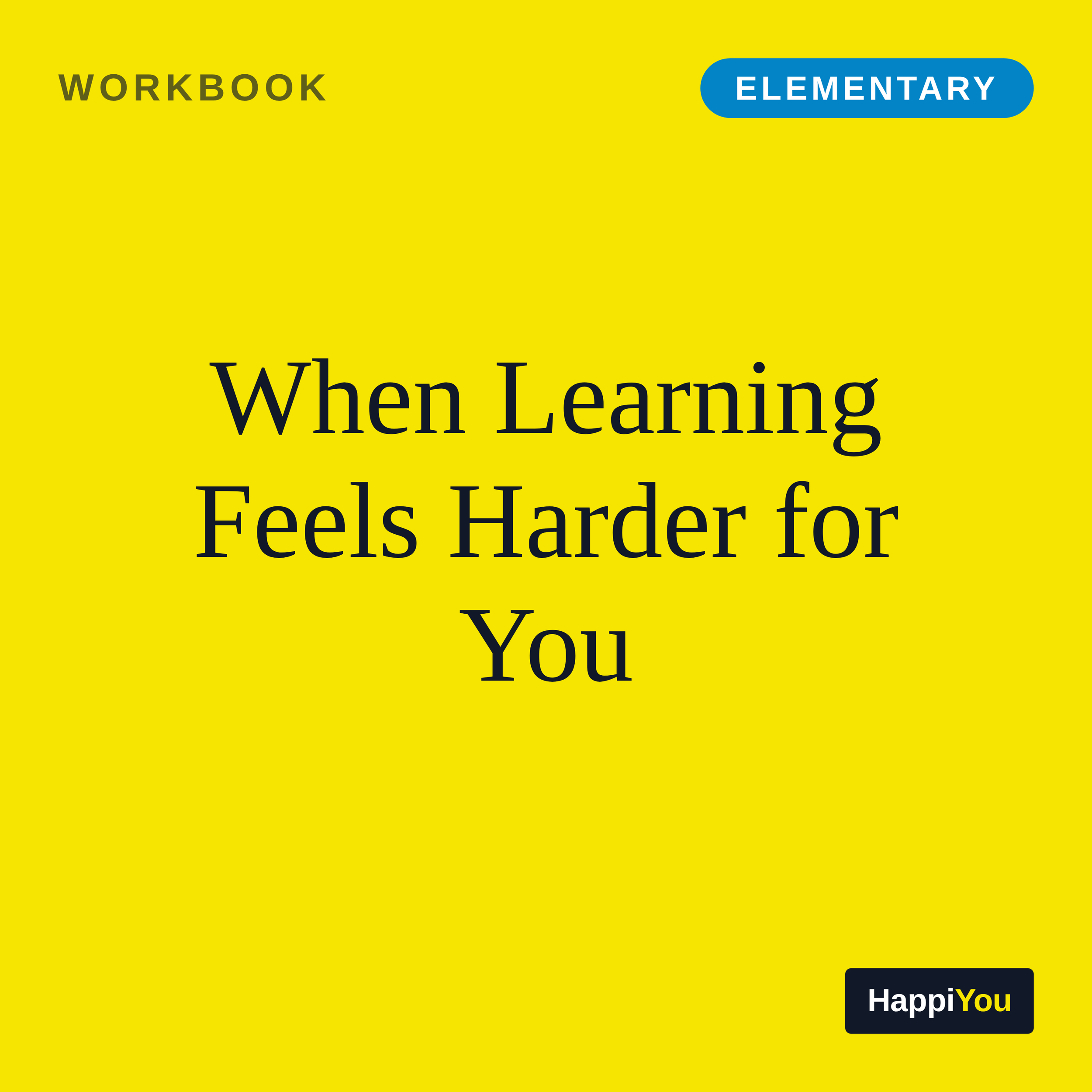 When Learning Feels Harder for You