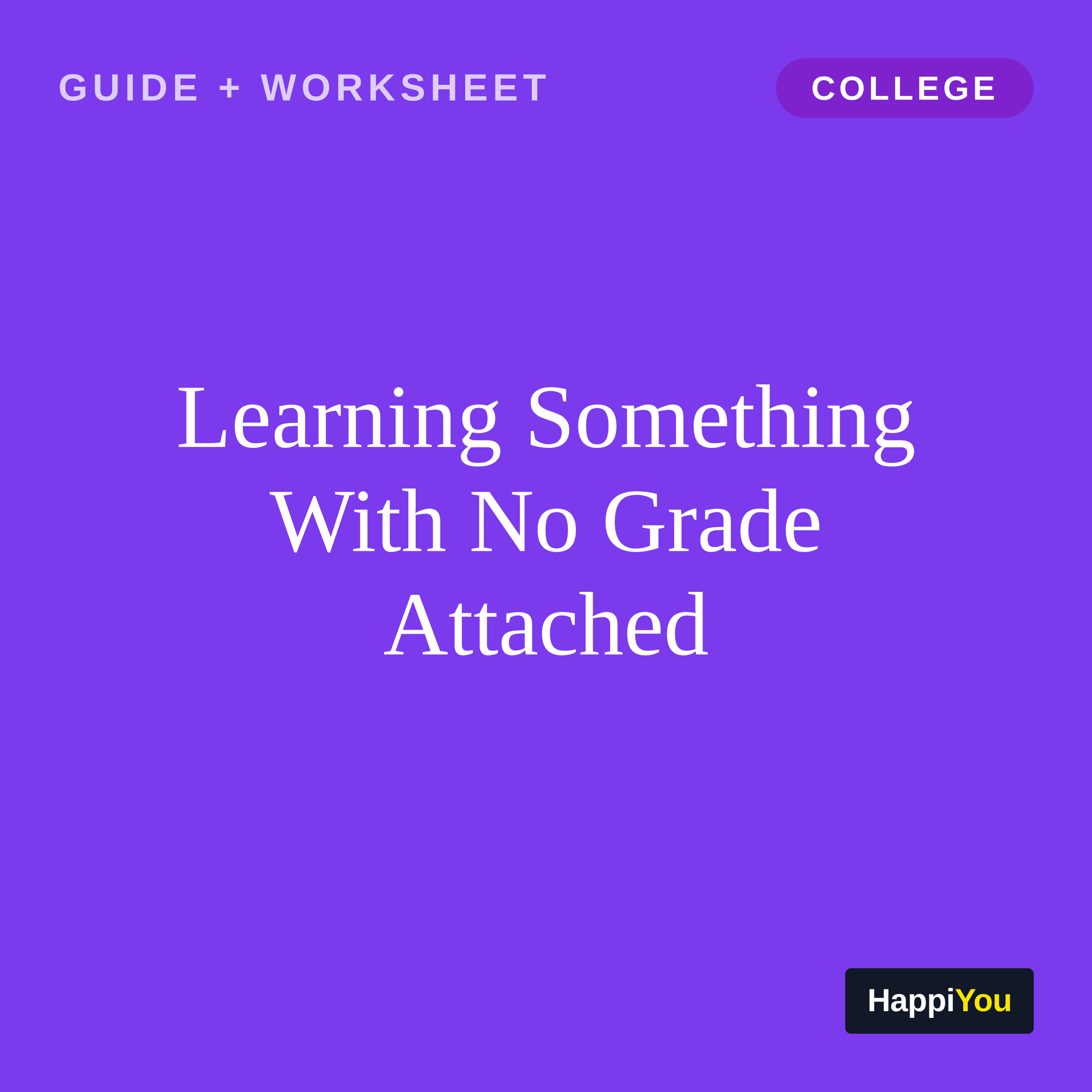 Learning Something With No Grade Attached