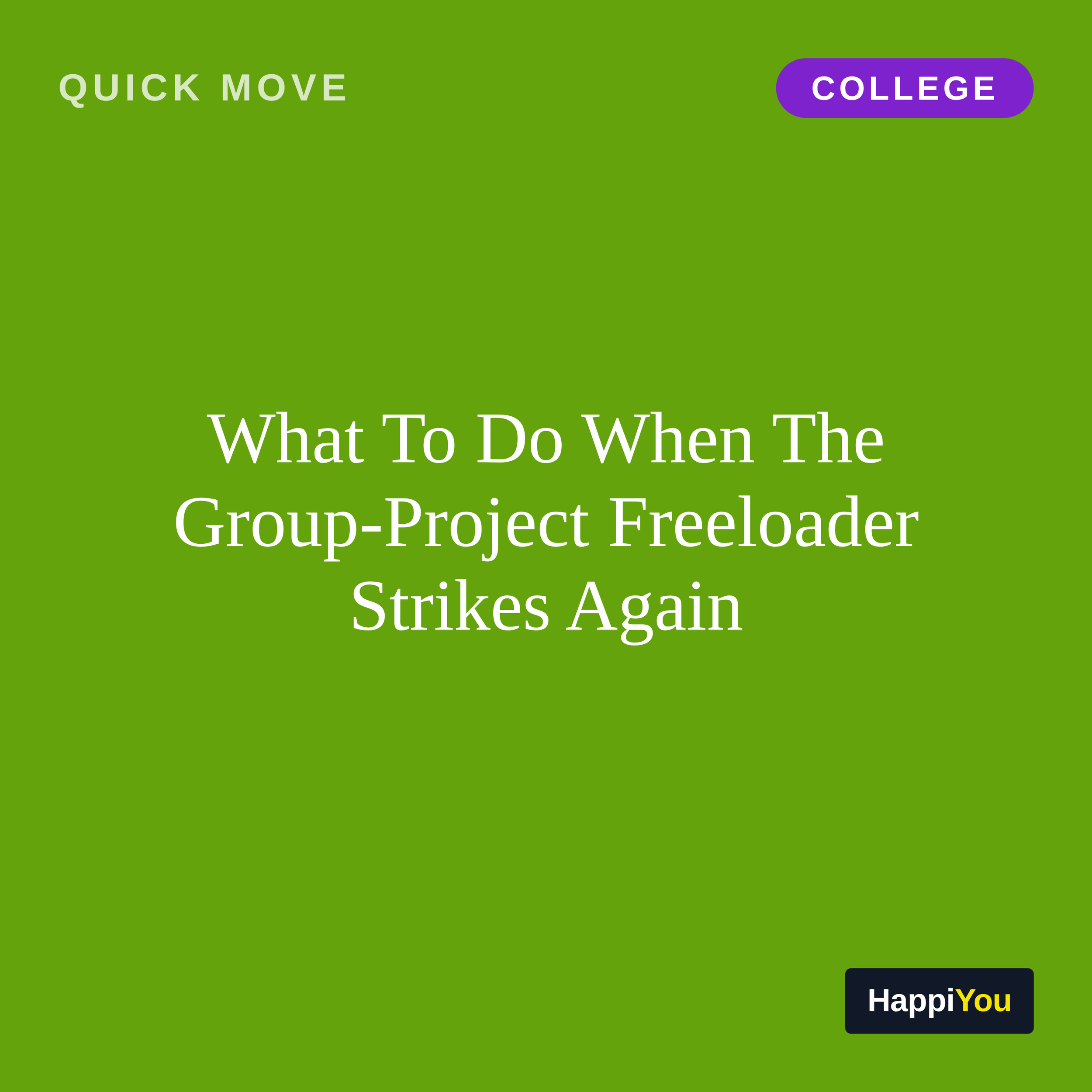 What To Do When The Group-Project Freeloader Strikes Again